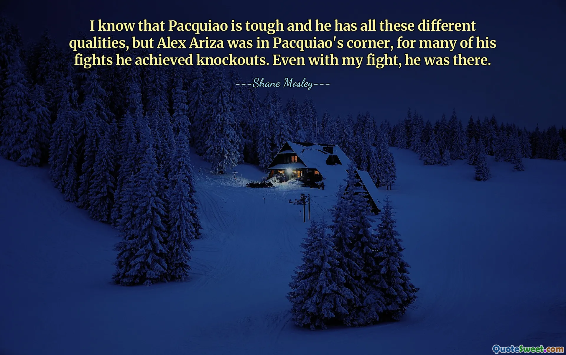 मुझे पता है कि पैकक्विओ कठिन है और उसमें ये सभी अलग-अलग गुण हैं, लेकिन एलेक्स एरिज़ा पैकक्विओ के कोने में था, अपने कई मुकाबलों में उसने नॉकआउट हासिल किया। मेरी लड़ाई के साथ भी, वह वहाँ था।