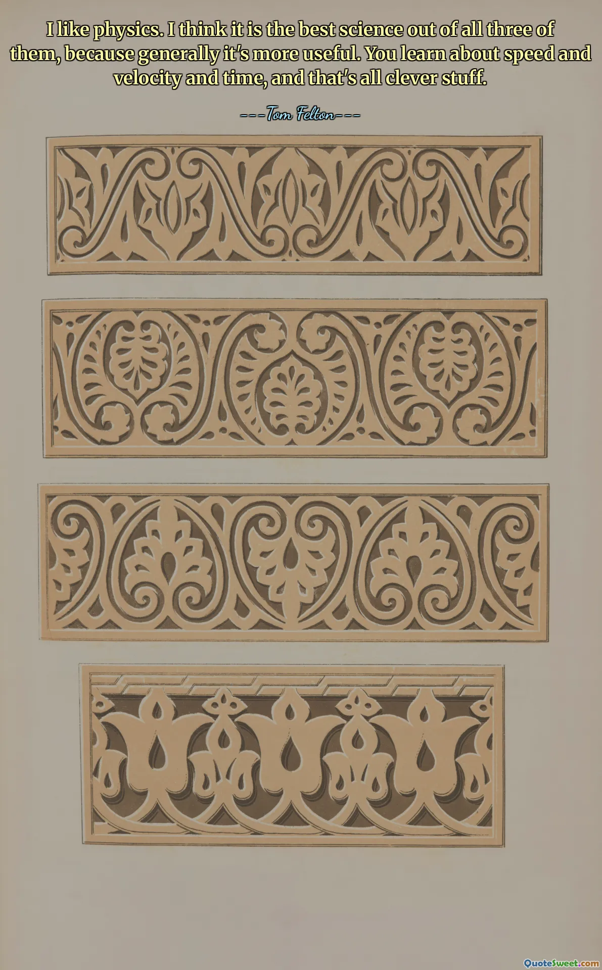 Saya suka fisika. Menurut saya ini adalah ilmu yang terbaik dari ketiganya, karena secara umum lebih bermanfaat. Anda belajar tentang kecepatan, kecepatan, dan waktu, dan itu semua merupakan hal yang cerdas.