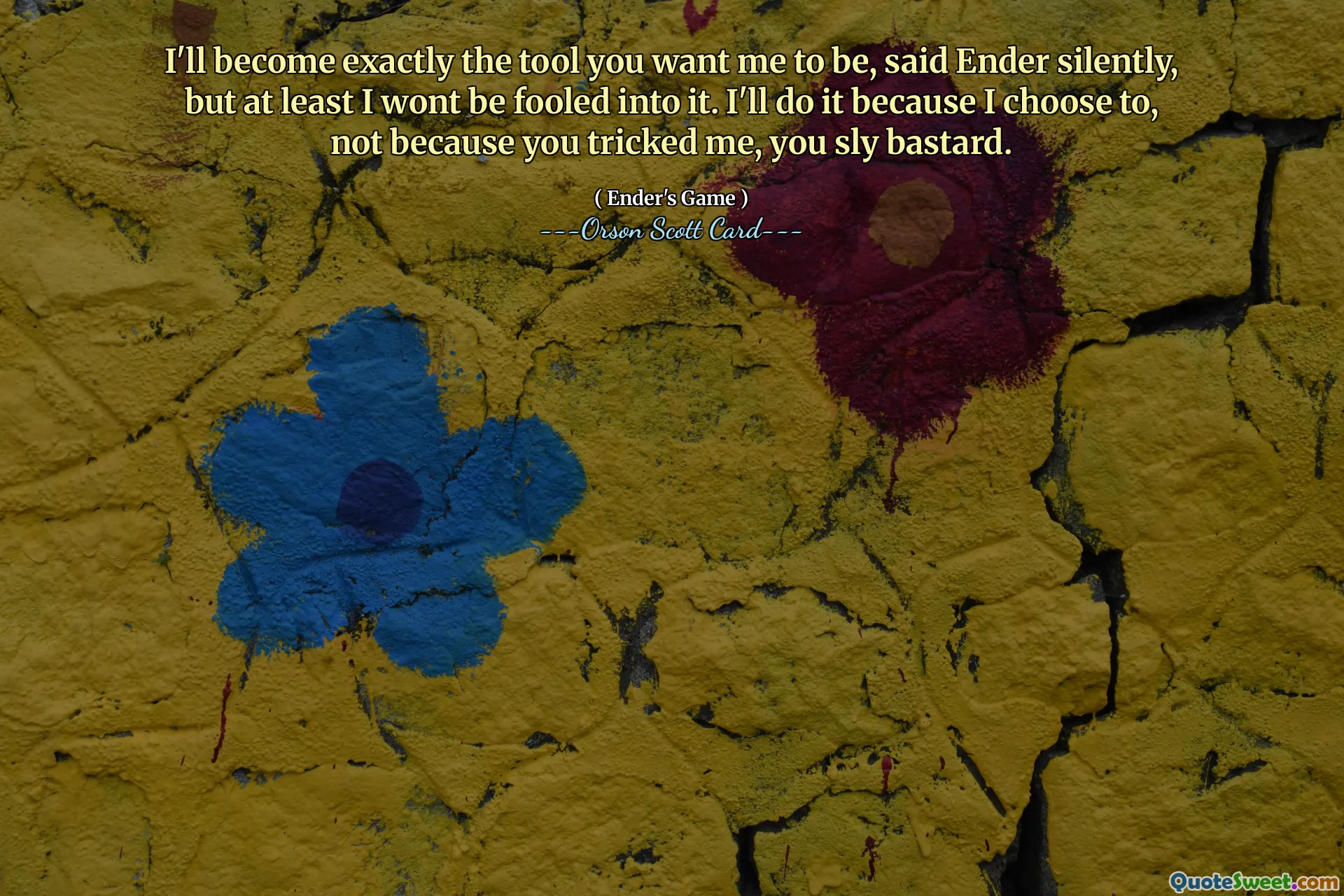 私はあなたが望んでいる通りの道具になります、とエンダーは静かに言いましたが、少なくとも私はそれに騙されることはありません。君が私を騙したからではなく、私がそうするからそうするんだ、このずるい野郎。