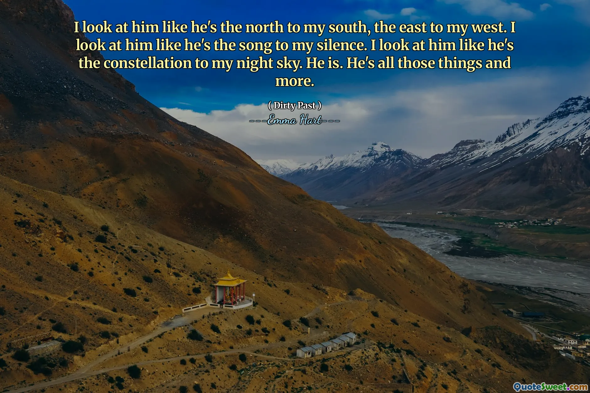 我看着他，就像他是我南部的北部，向东向西。我看着他，就像他是我沉默的歌。我看着他，就像他是我夜空的星座。他是。他是所有的事情，还有更多。