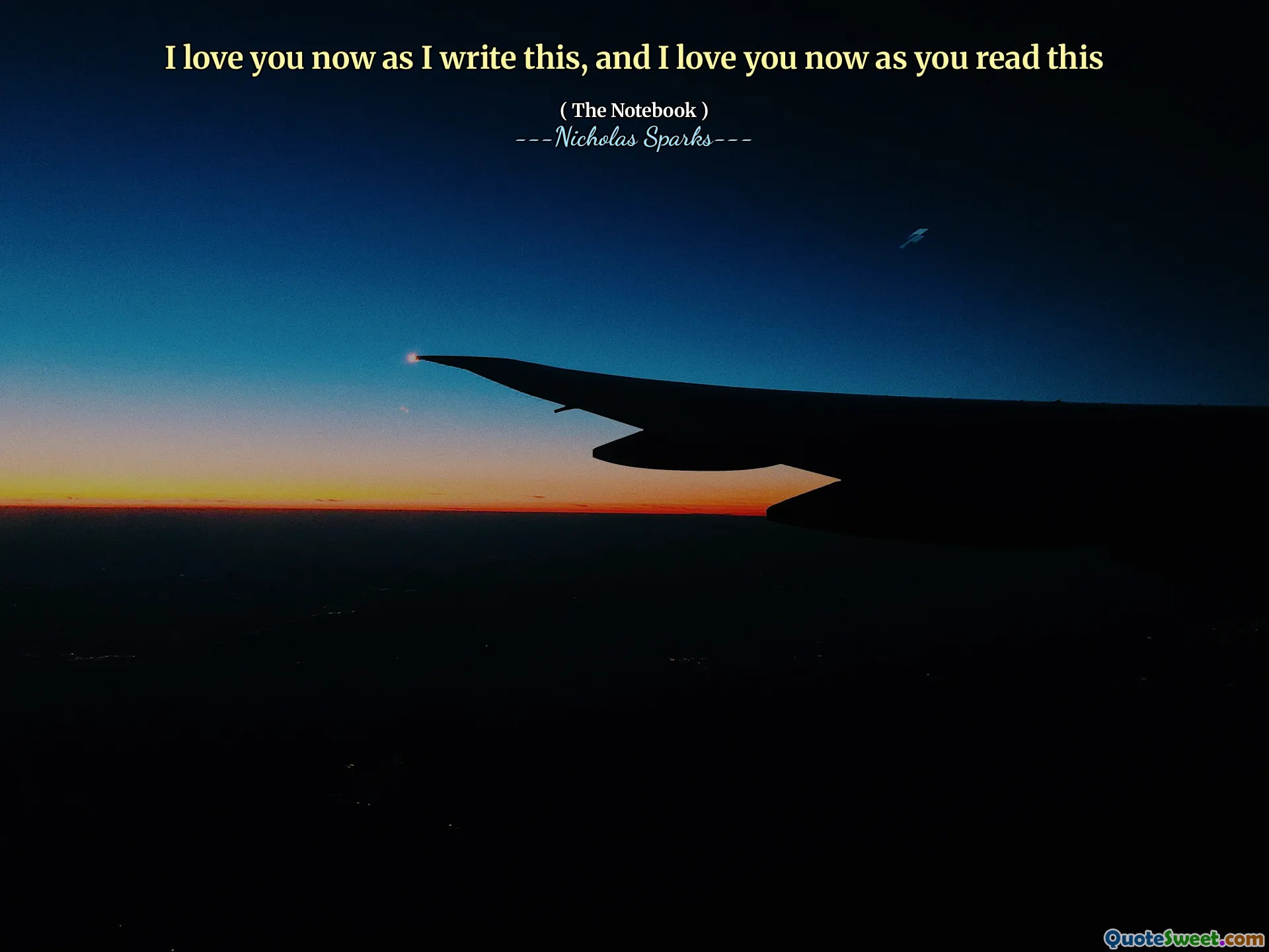 I love you now as I write this, and I love you now as you read this