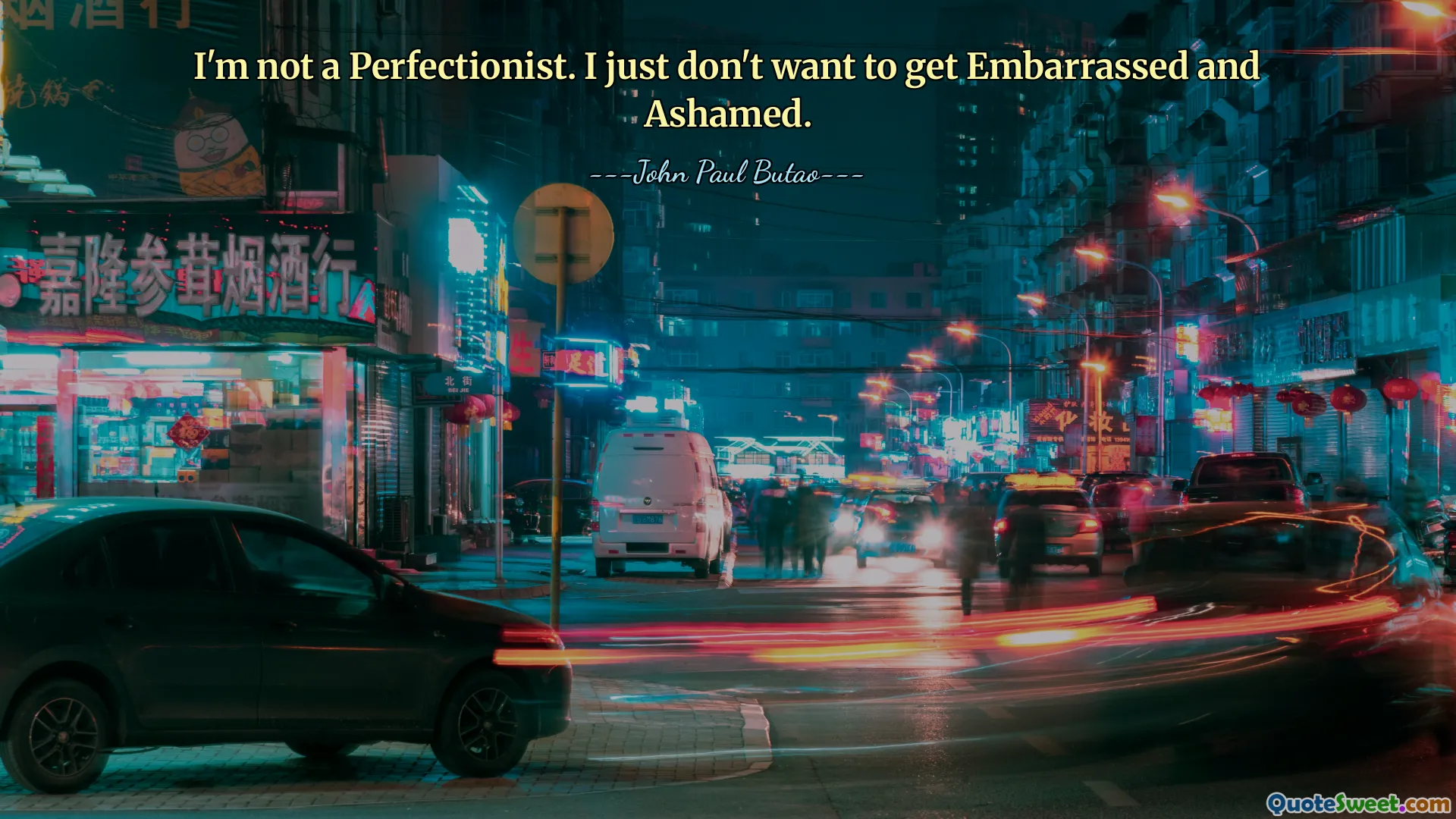 I'm not a Perfectionist. I just don't want to get Embarrassed and Ashamed.