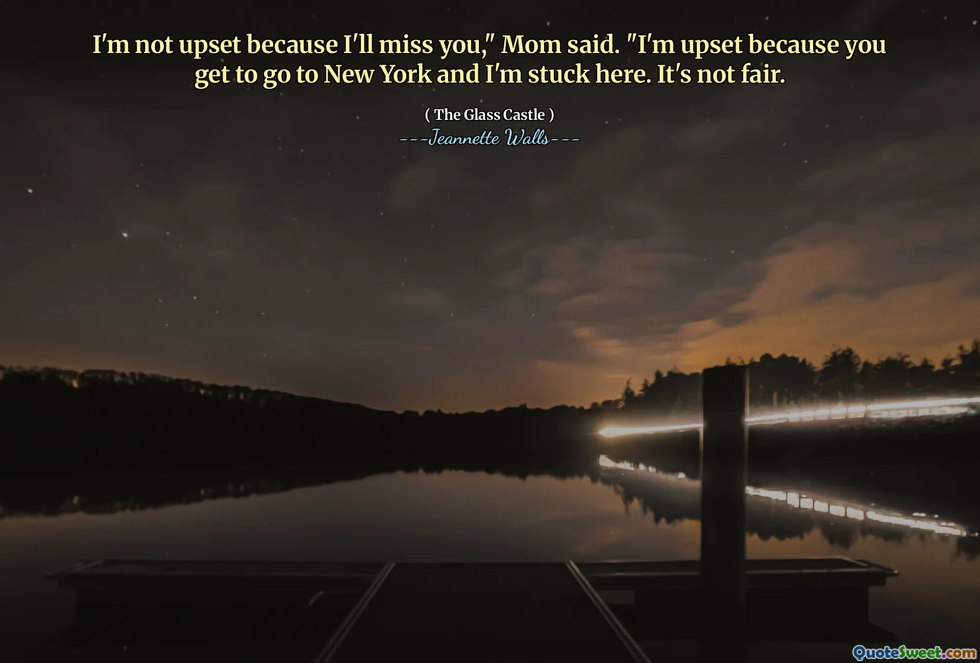 Jeg er ikke opprørt fordi jeg vil savne deg, "sa mamma." Jeg er opprørt fordi du kommer til New York og jeg sitter fast her. Det er ikke rettferdig.