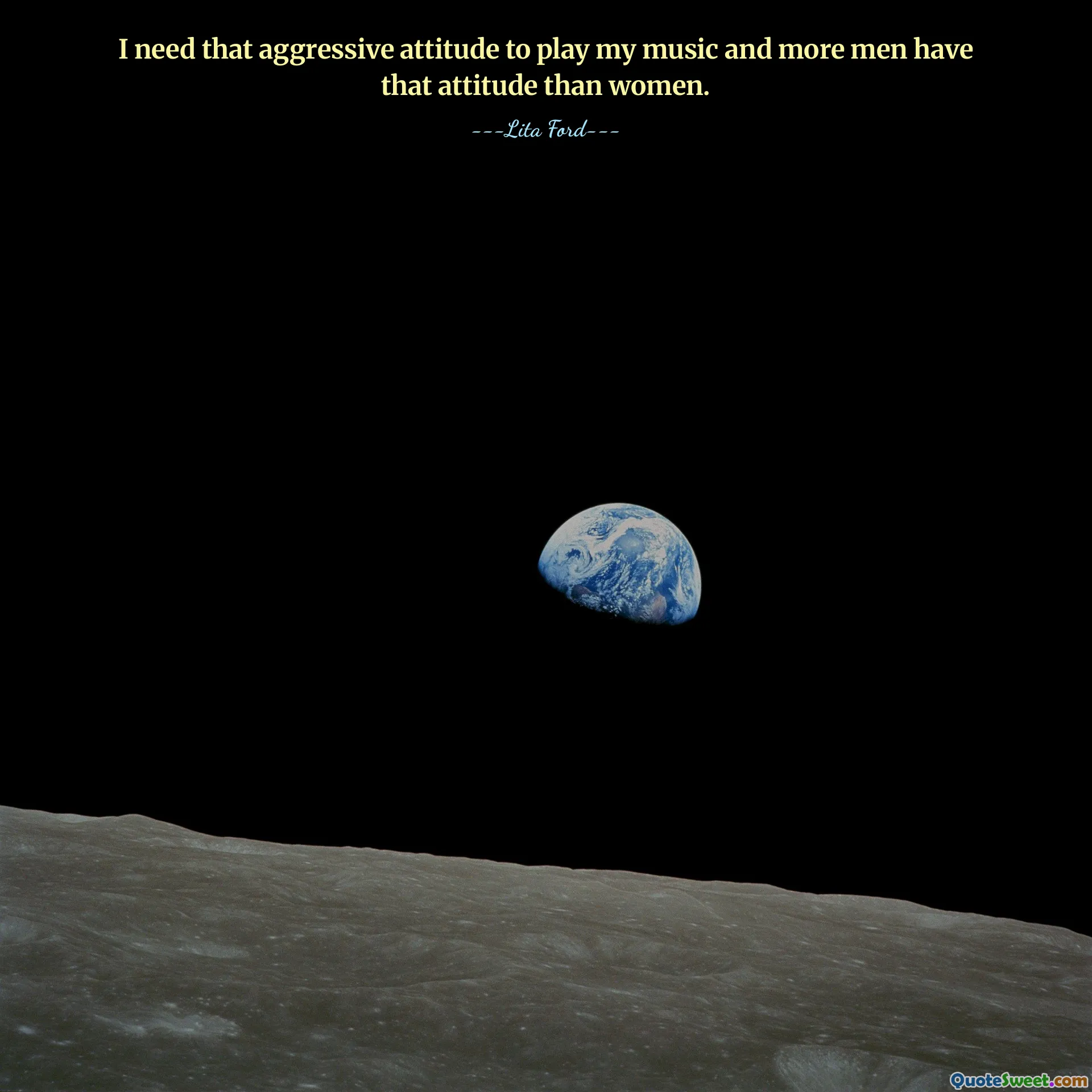 I need that aggressive attitude to play my music and more men have that attitude than women.