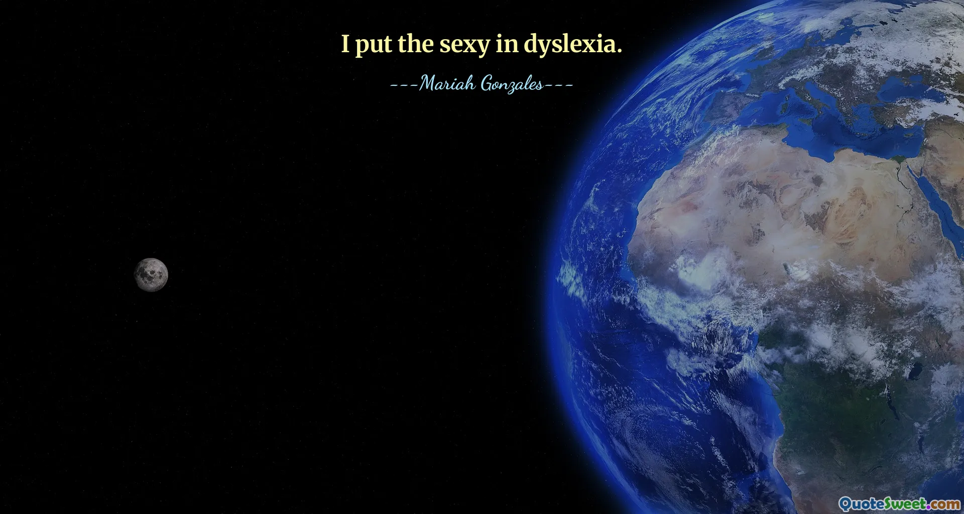 I put the sexy in dyslexia.