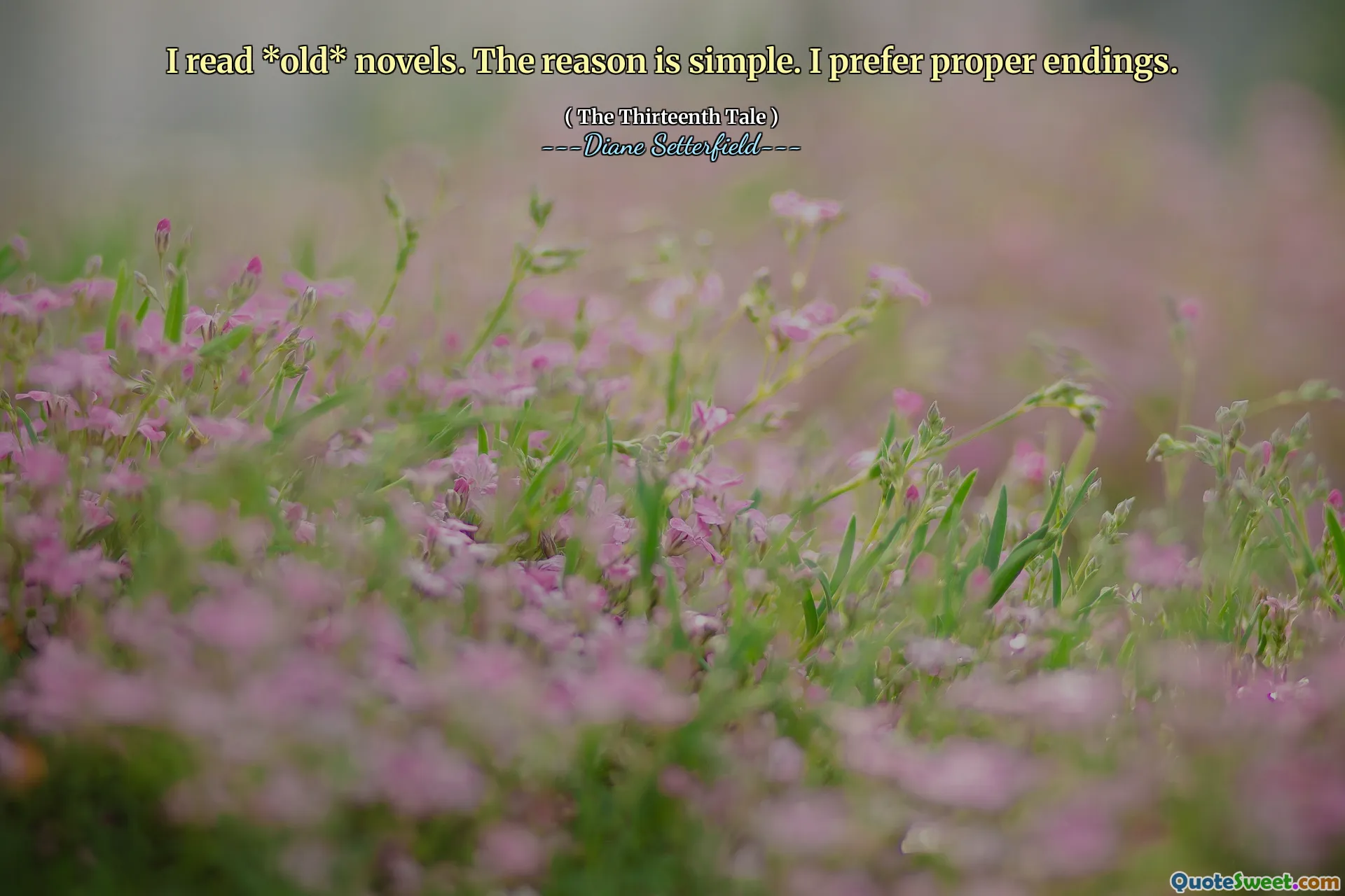 I read *old* novels. The reason is simple. I prefer proper endings.