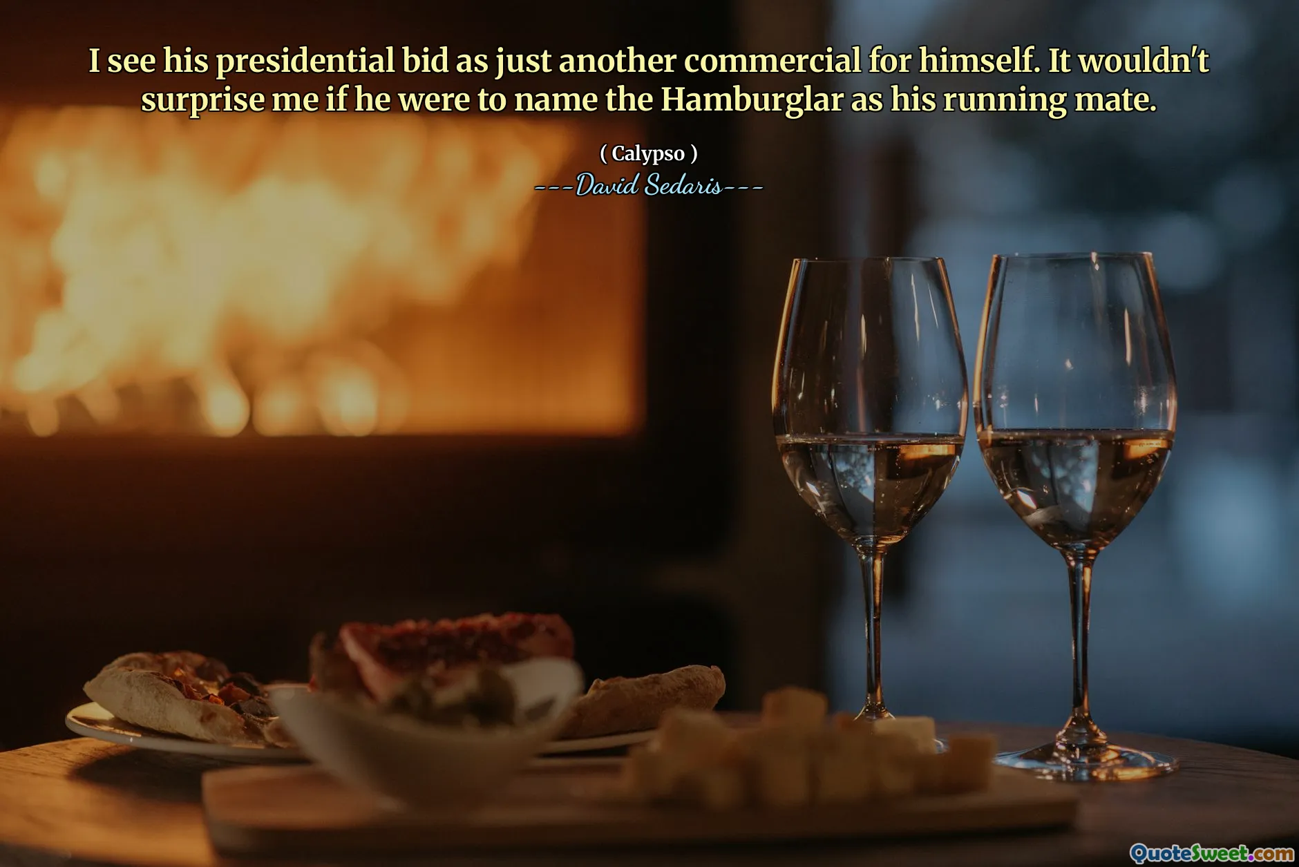 I see his presidential bid as just another commercial for himself. It wouldn't surprise me if he were to name the Hamburglar as his running mate.