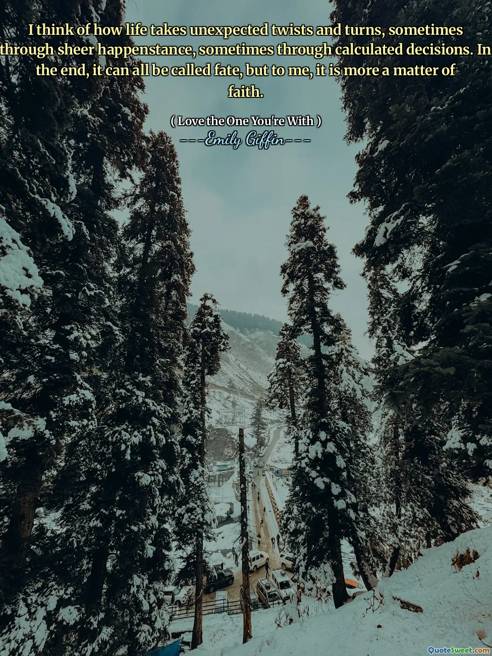 I think of how life takes unexpected twists and turns, sometimes through sheer happenstance, sometimes through calculated decisions. In the end, it can all be called fate, but to me, it is more a matter of faith.