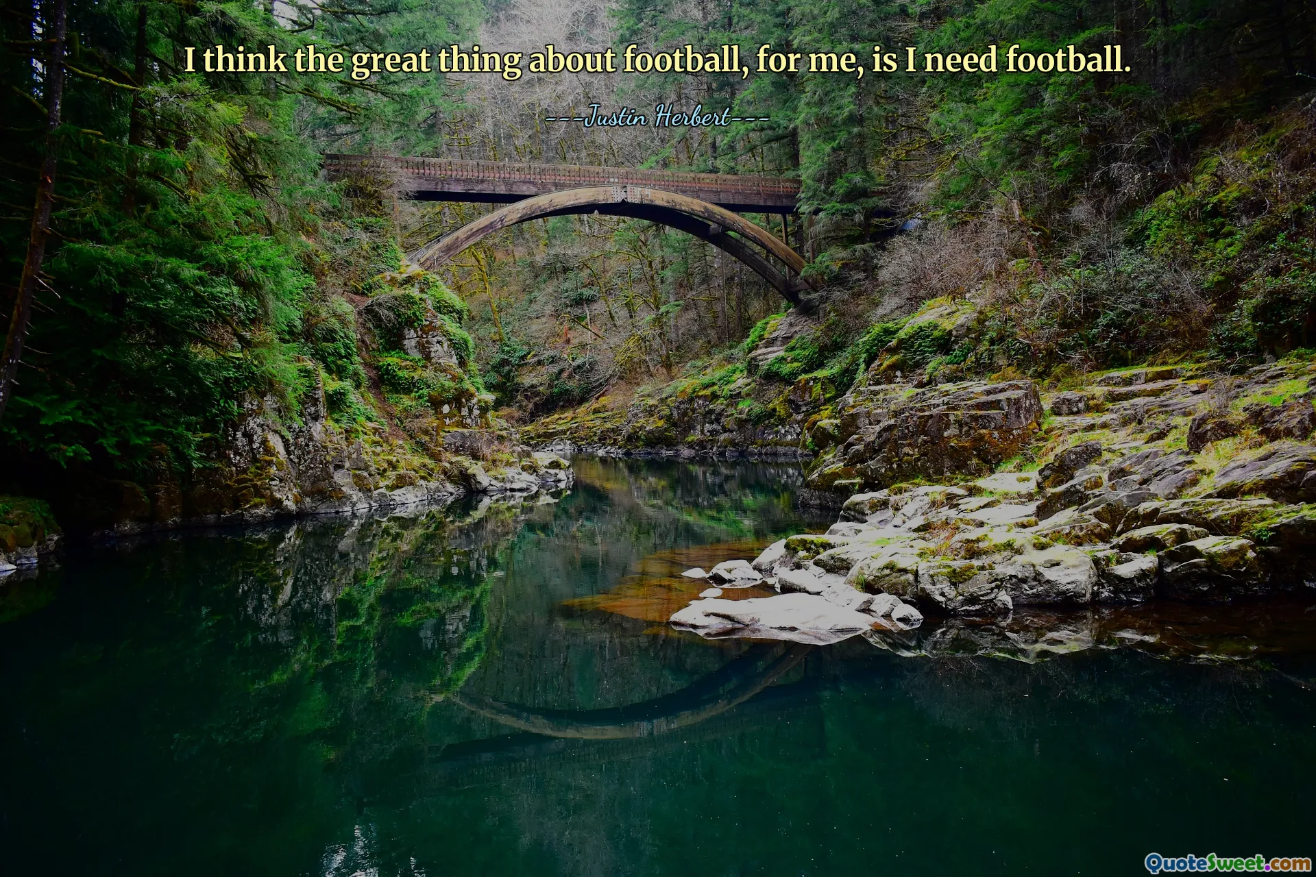 Tôi nghĩ điều tuyệt vời về bóng đá đối với tôi là tôi cần bóng đá.