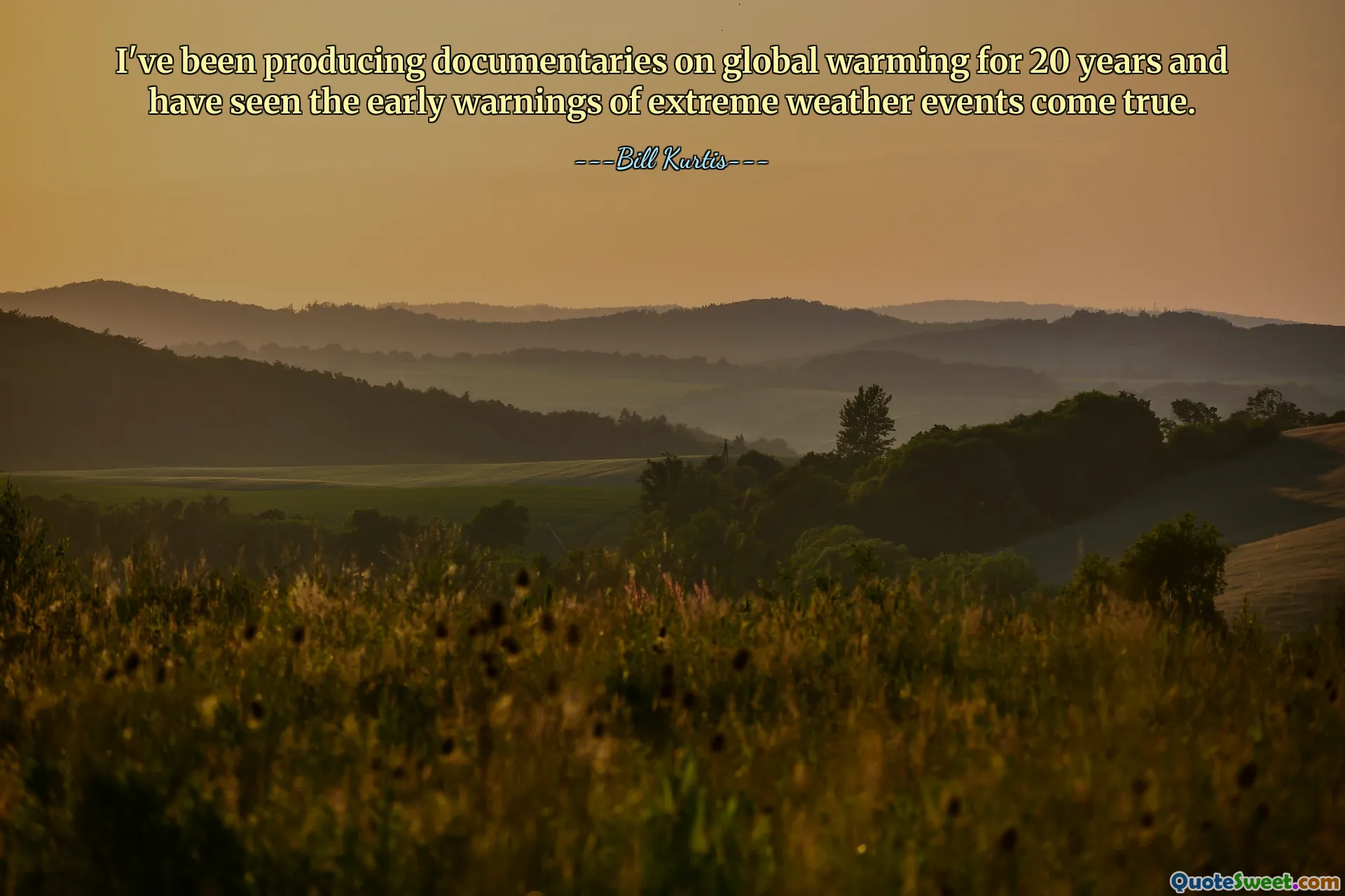 मैं 20 वर्षों से ग्लोबल वार्मिंग पर वृत्तचित्र बना रहा हूं और चरम मौसम की घटनाओं की शुरुआती चेतावनियों को सच होते देखा है।
