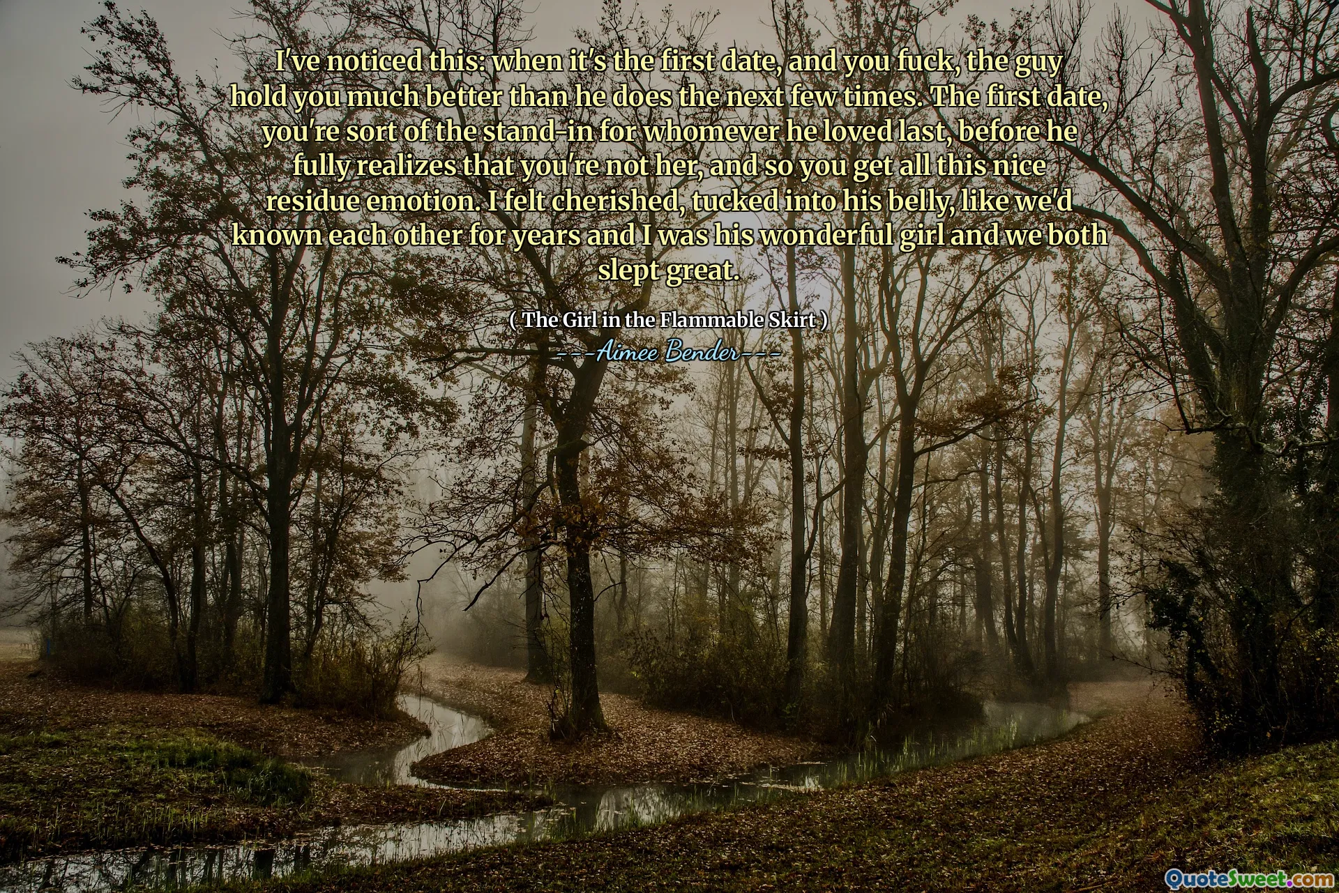 我注意到了这一点：当是第一次约会时，你他妈的，那家伙比接下来的几次要好得多。第一次约会，在他完全意识到自己不是她之前，他是他最后爱的人的替身，因此您得到了所有这些不错的残留情感。我感到非常珍惜，塞进了他的肚子，就像我们彼此认识多年一样，我是他的出色女孩，我们俩都睡得很棒。