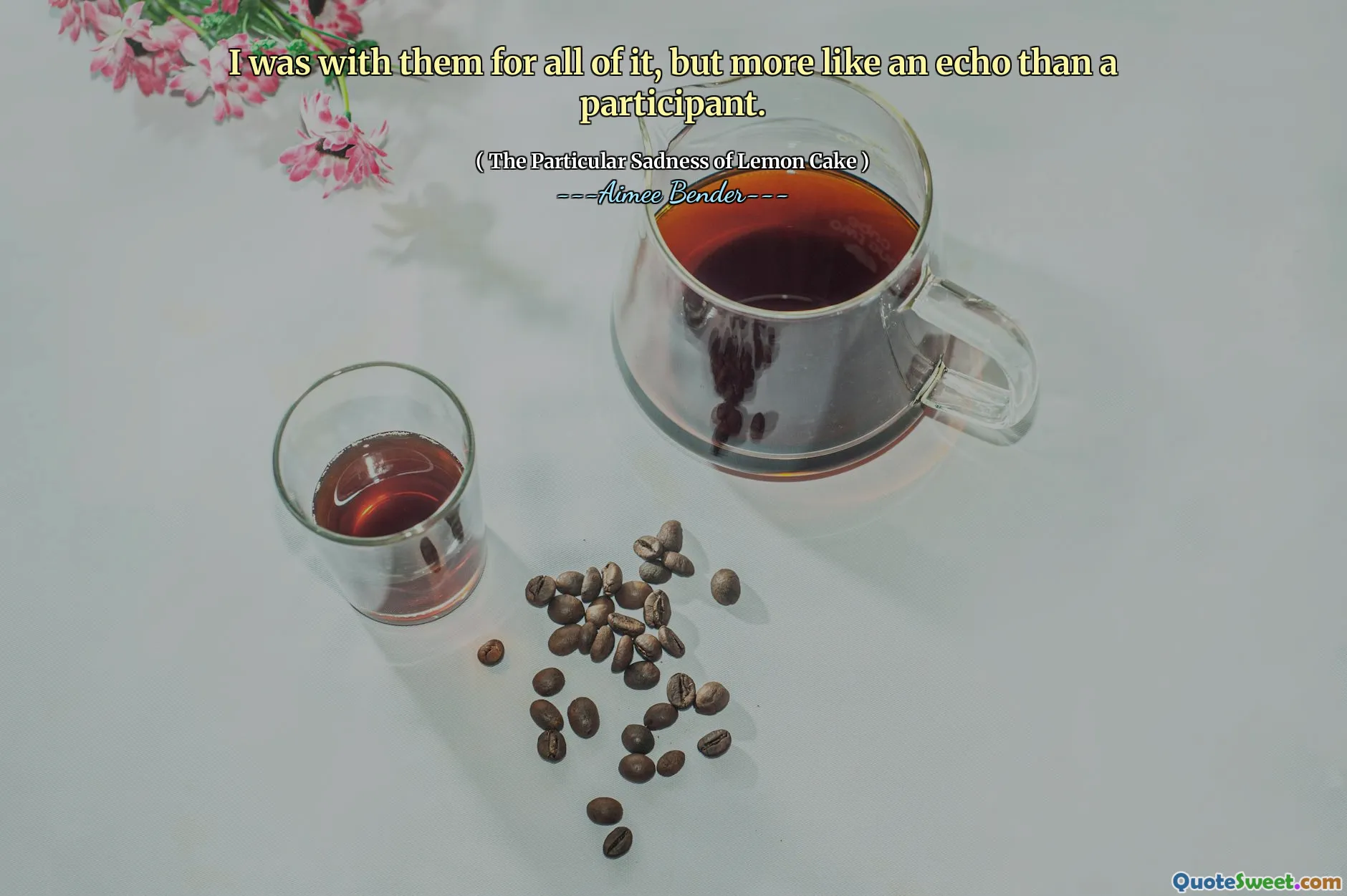 I was with them for all of it, but more like an echo than a participant.