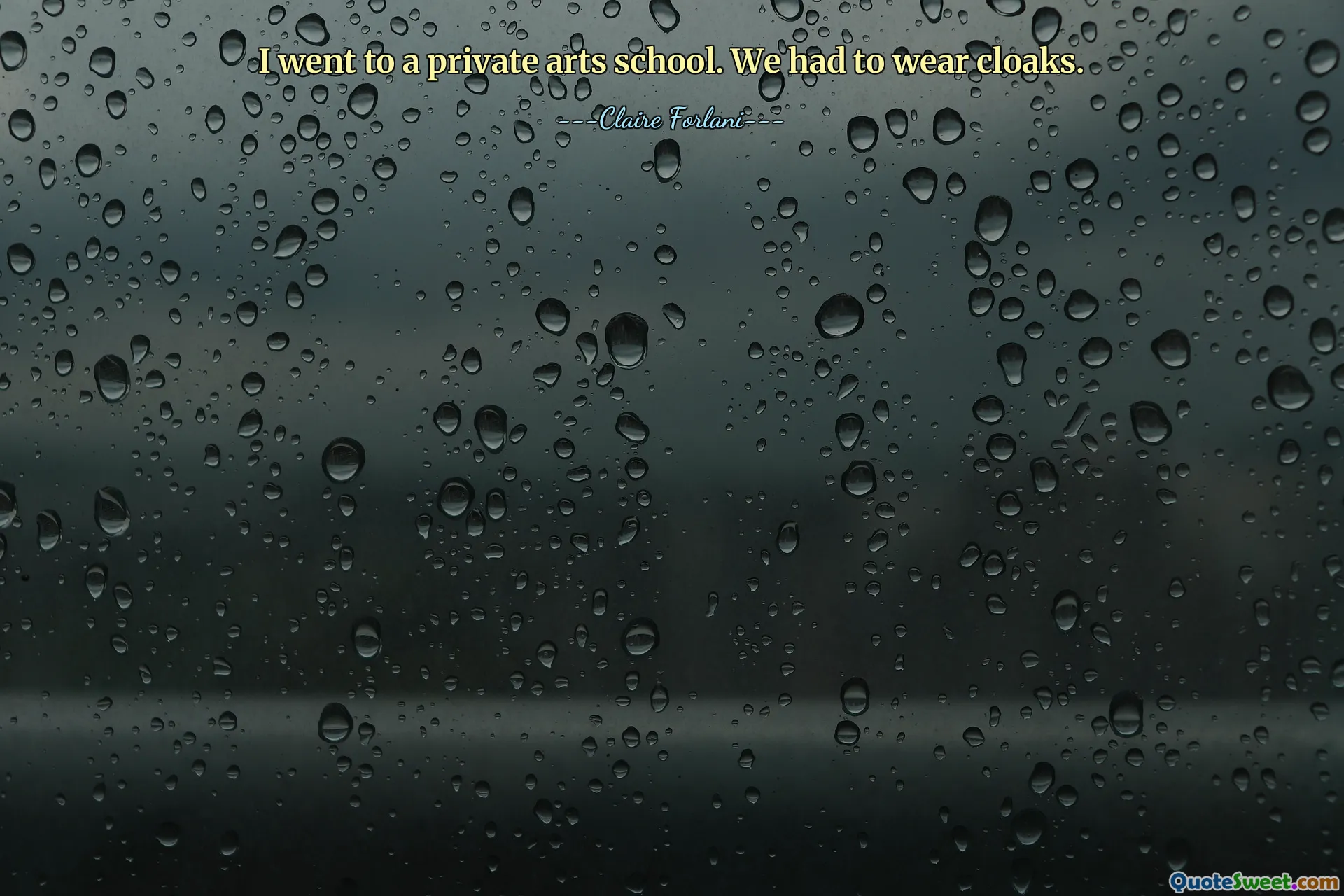 I went to a private arts school. We had to wear cloaks.