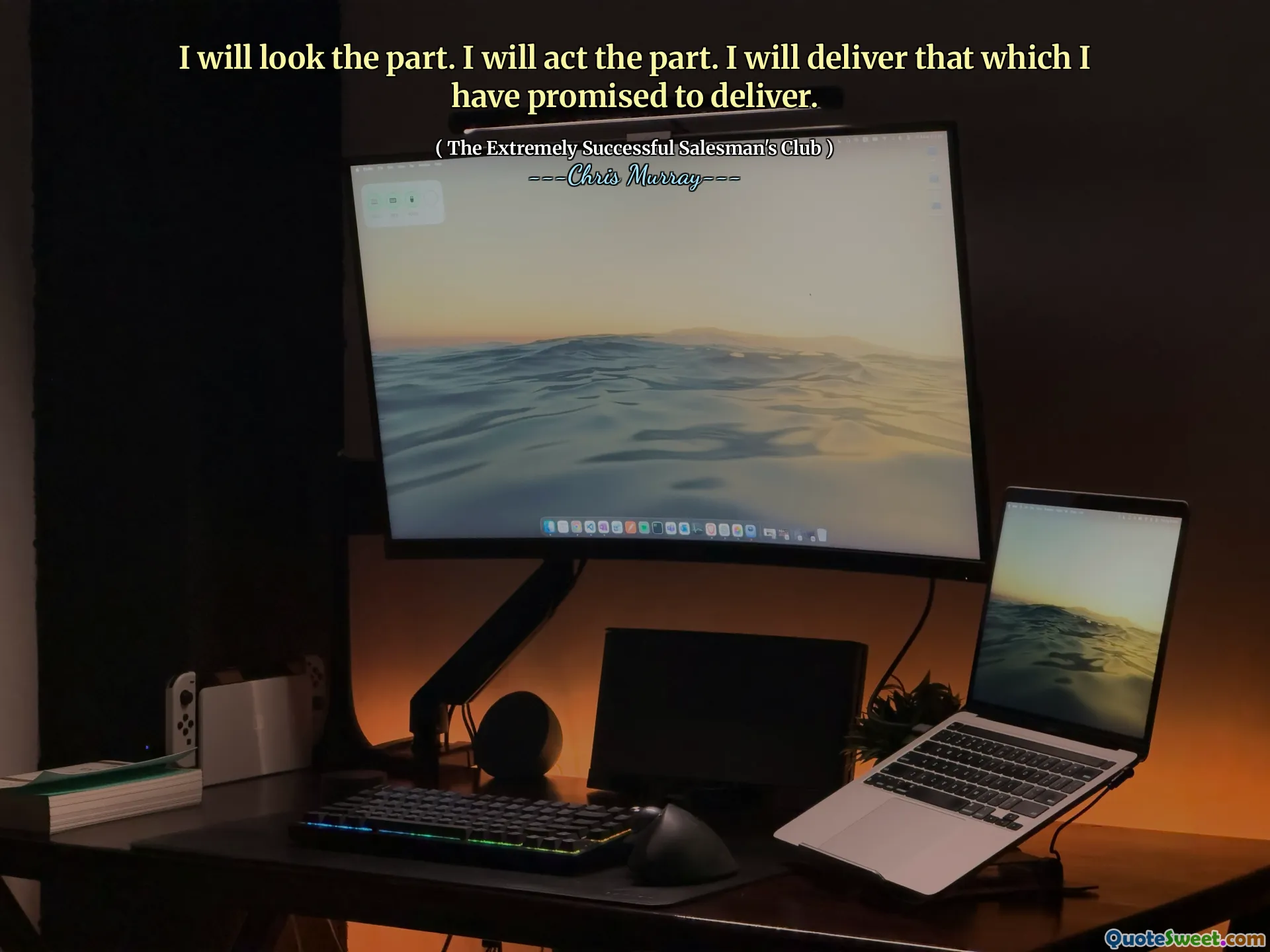 Spojrzę część. Będę działać. Dostarczę to, co obiecałem dostarczyć.