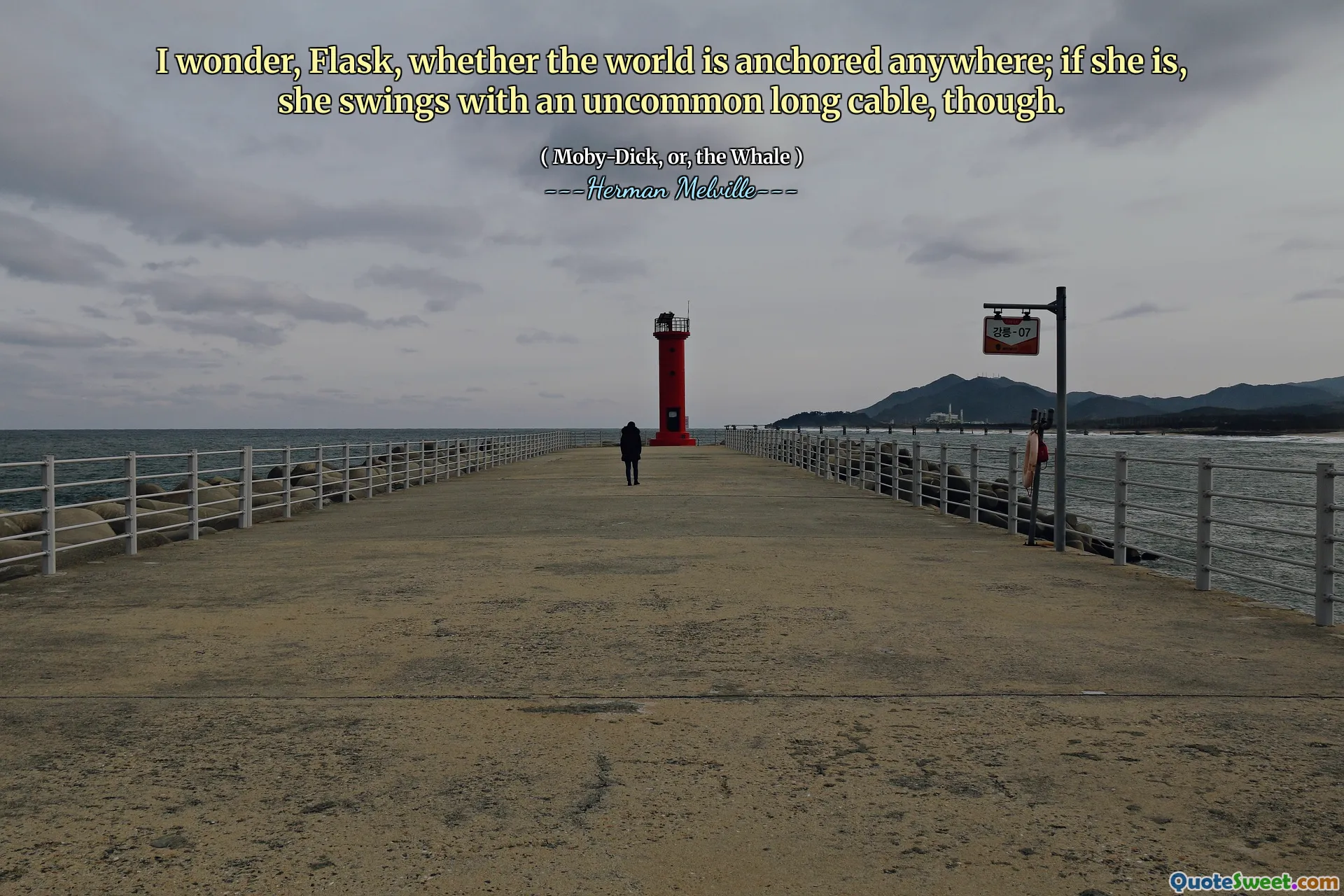 Eu me pergunto, frasco, se o mundo está ancorado em qualquer lugar; Se ela é, ela balança com um cabo longo incomum.