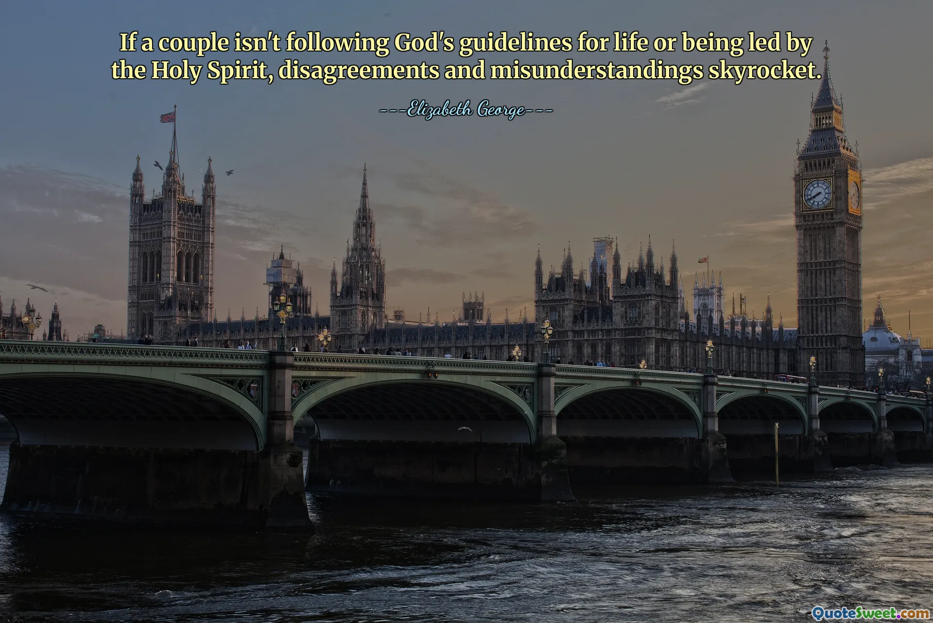 If a couple isn't following God's guidelines for life or being led by the Holy Spirit, disagreements and misunderstandings skyrocket.