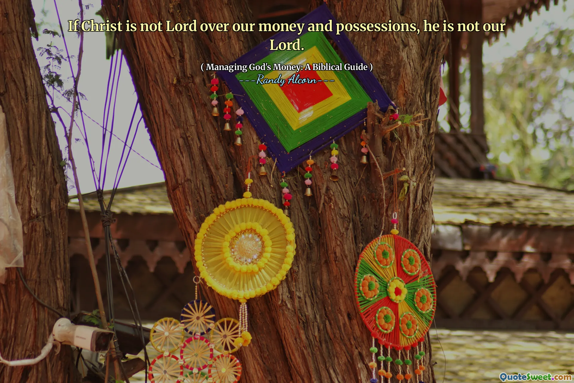 Se Cristo não é Senhor por causa do nosso dinheiro e posses, ele não é nosso Senhor.