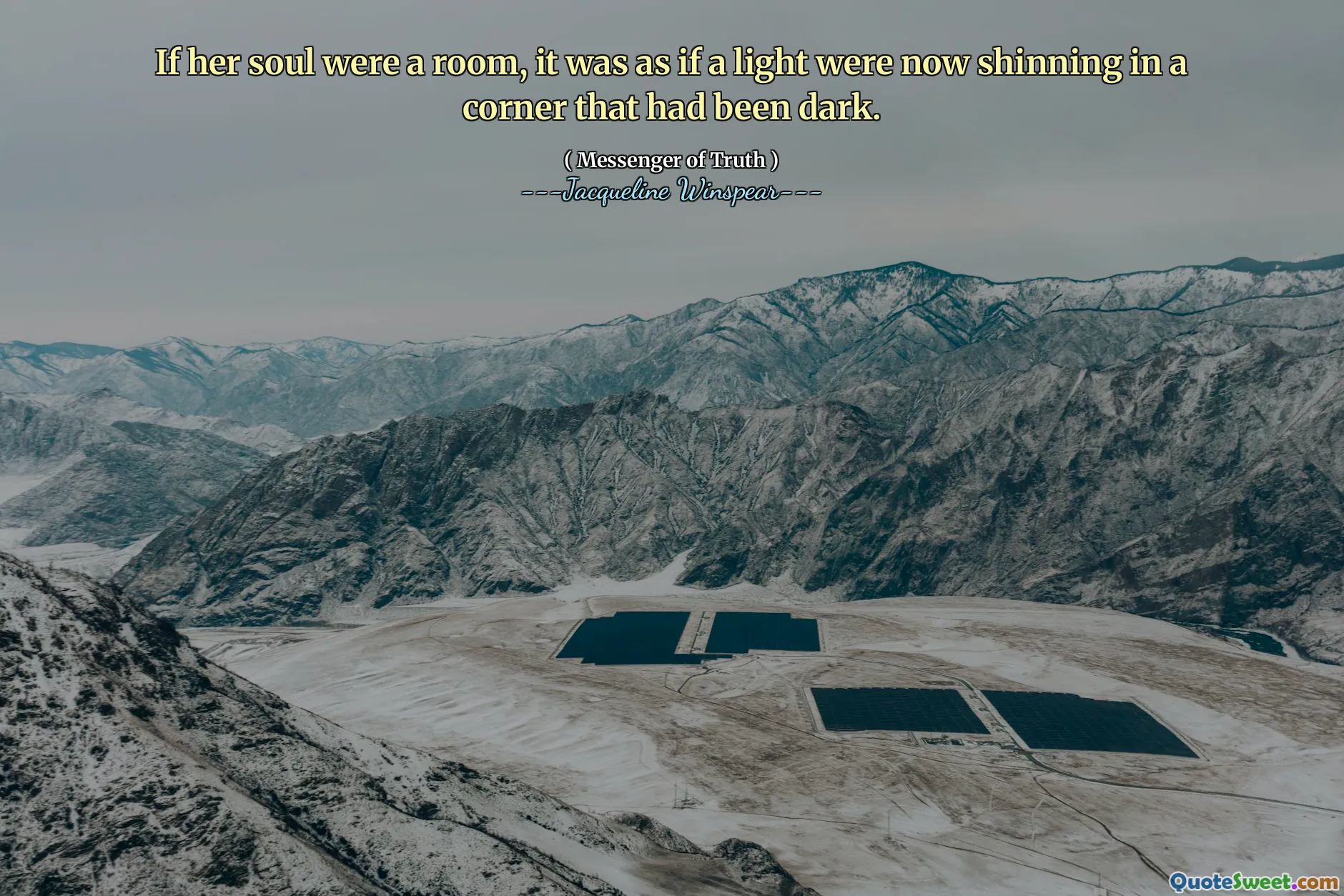 Hvis sjelen hennes var et rom, var det som om et lys nå skinner i et hjørne som hadde vært mørkt.