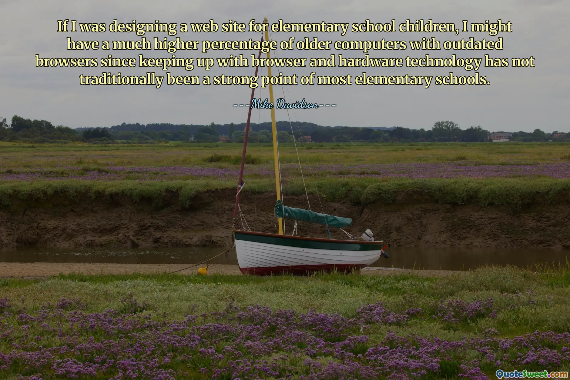 Dacă aș proiecta un site web pentru copiii de școală elementară, aș putea avea un procent mult mai mare de computere mai vechi cu browsere învechite, deoarece ținerea pasului cu tehnologia browserului și hardware nu a fost în mod tradițional un punct forte al majorității școlilor elementare.