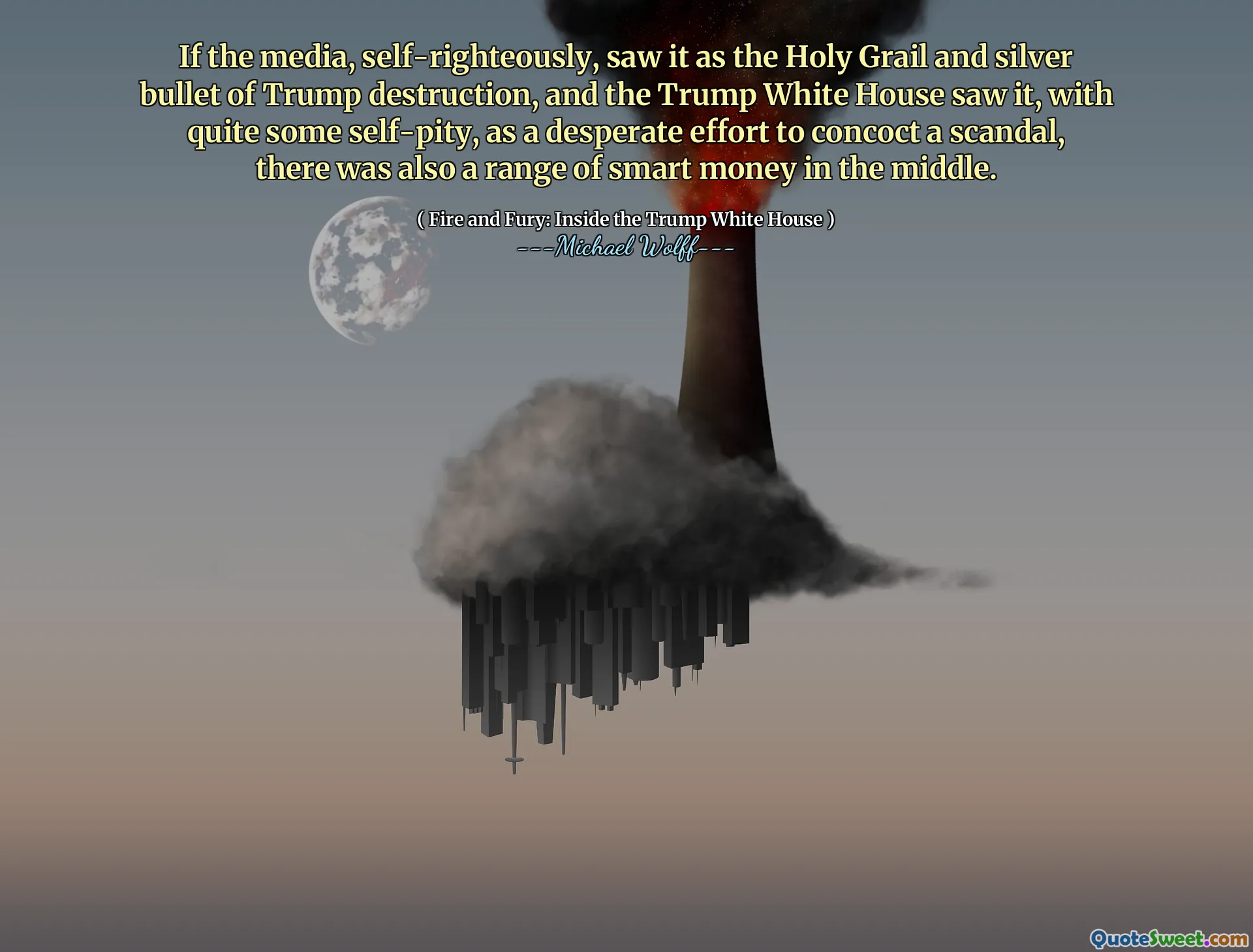 If the media, self-righteously, saw it as the Holy Grail and silver bullet of Trump destruction, and the Trump White House saw it, with quite some self-pity, as a desperate effort to concoct a scandal, there was also a range of smart money in the middle.