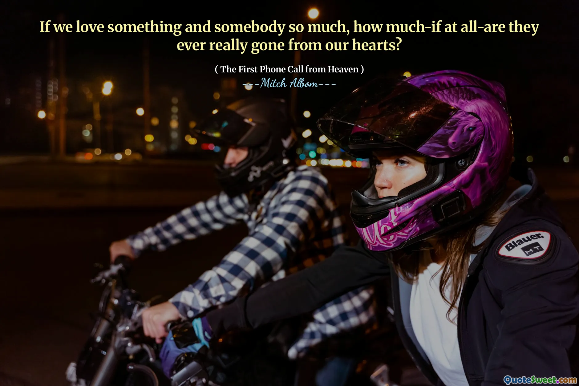 Bir şeyi ve birini çok seversek, ne kadar-ne kadar-eğer gerçekten kalplerimizden gerçekten gittiler?