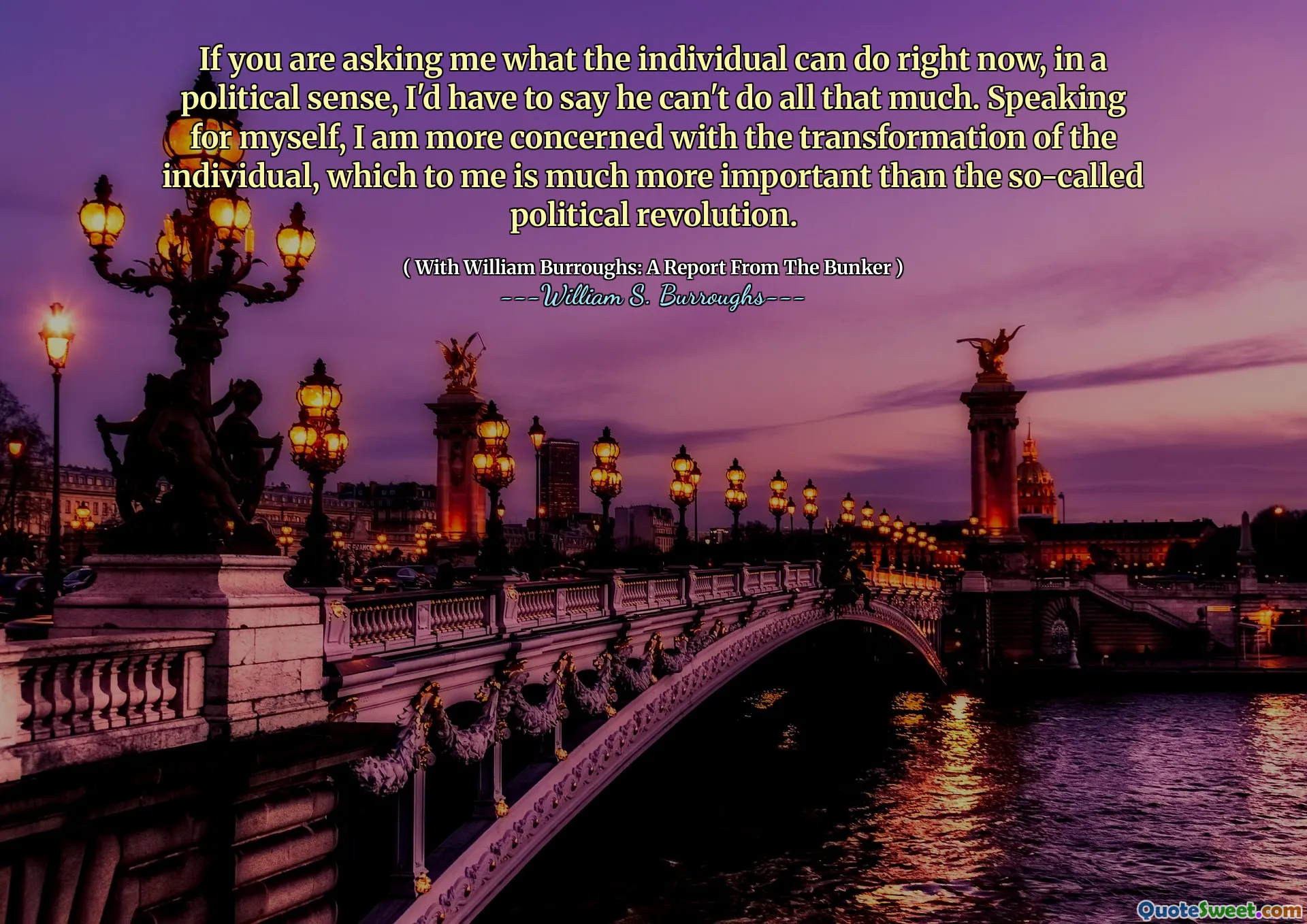 如果您问我个人现在可以做什么，从政治意义上讲，我不得不说他不能做很多事情。为自己说，我更关心个人的转变，这对我来说比所谓的政治革命更重要。