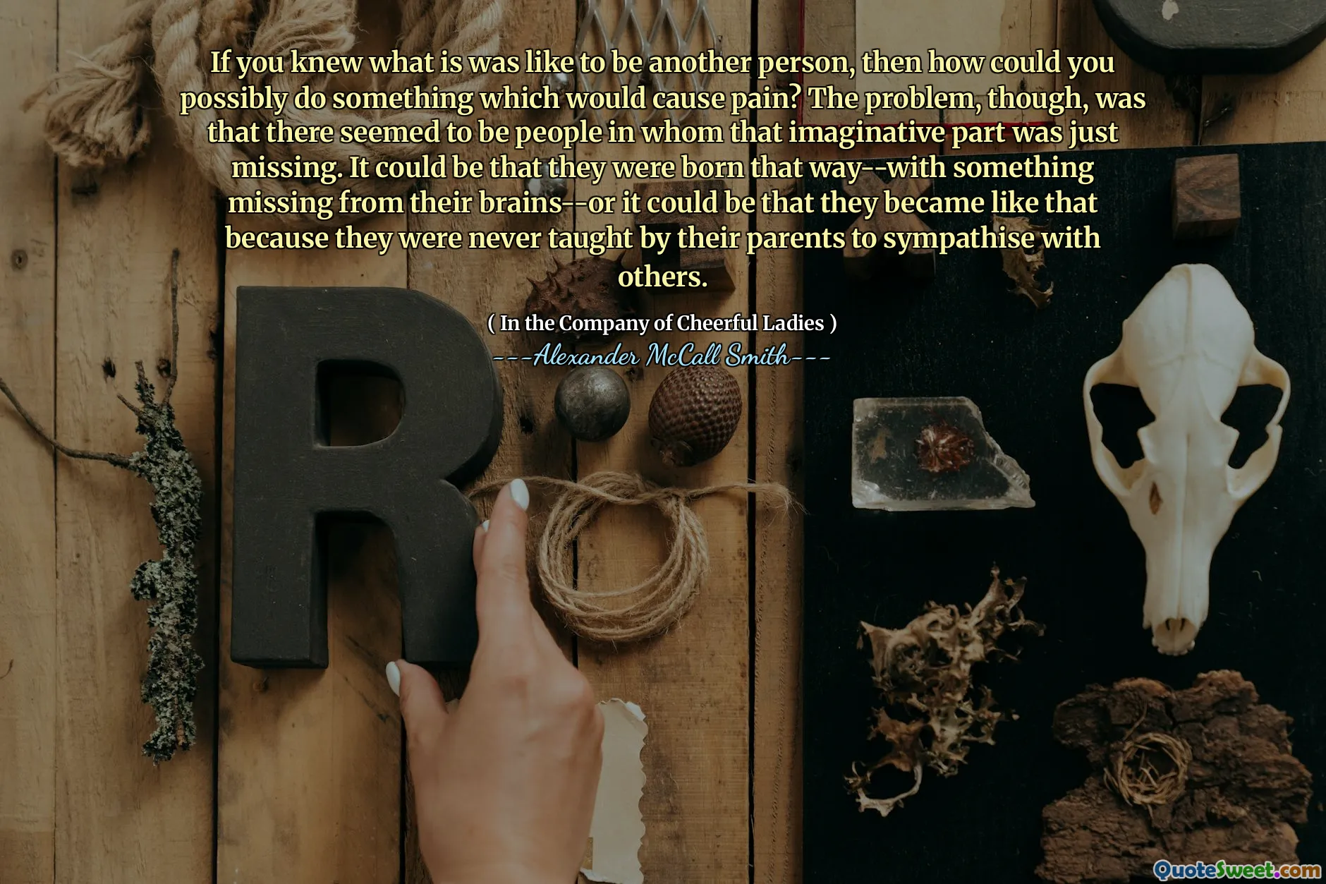 如果您知道成为另一个人的感觉，那么您怎么可能做一些会引起痛苦的事情呢？不过，问题在于，似乎有人在其中缺少那个富有想象力的部分。可能是他们是这样出生的 - 大脑中缺少某些东西 - 或者可能是因为他们从来没有被父母教给他人的同情。