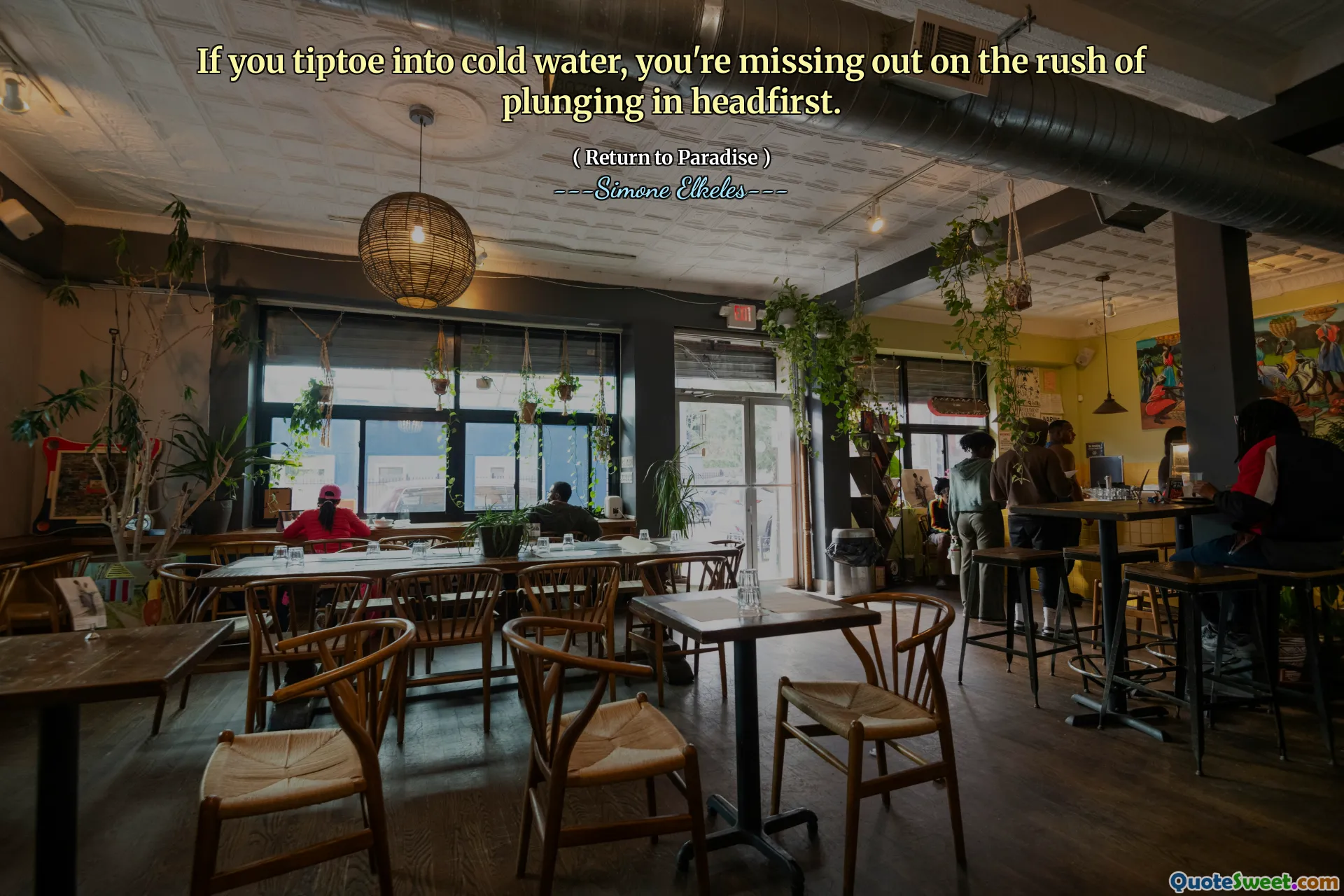 If you tiptoe into cold water, you're missing out on the rush of plunging in headfirst.