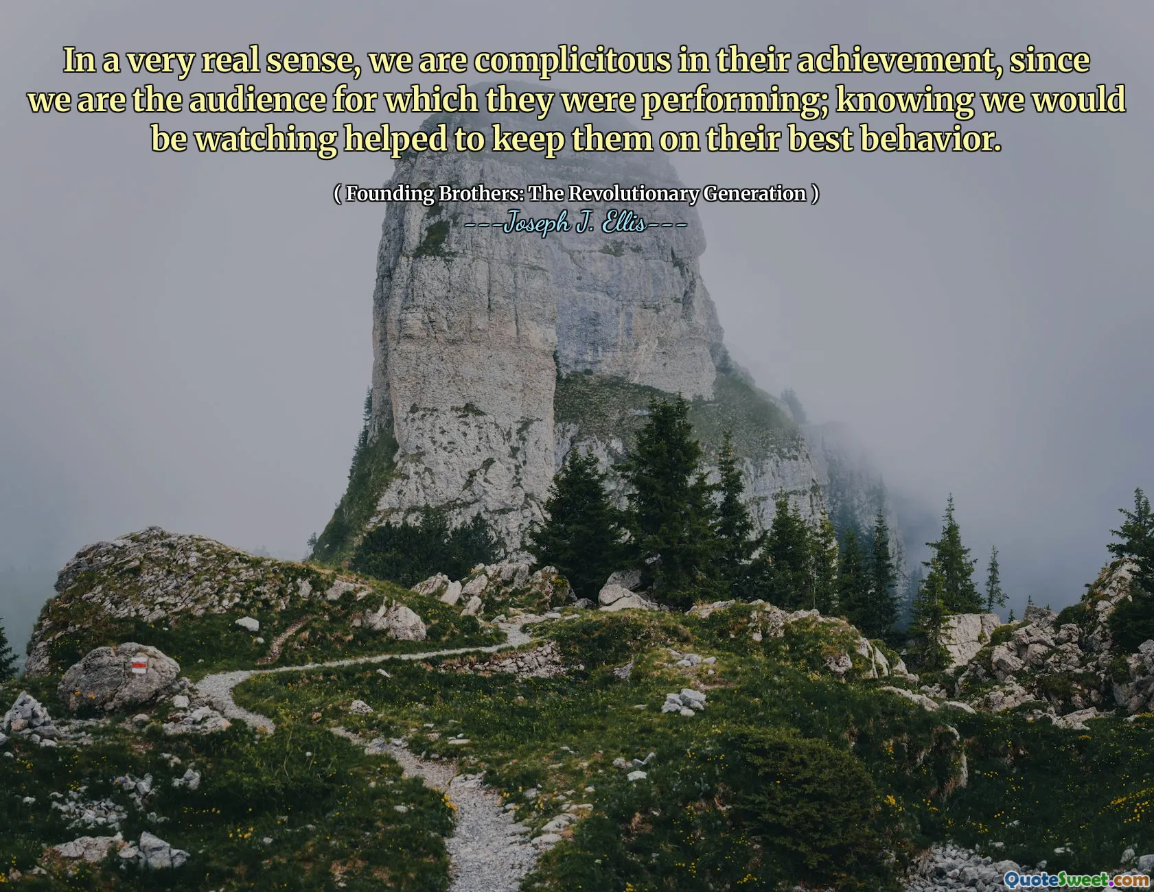 In a very real sense, we are complicitous in their achievement, since we are the audience for which they were performing; knowing we would be watching helped to keep them on their best behavior.