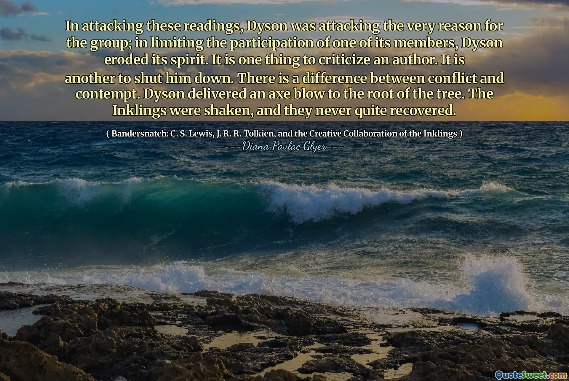 Атакуя эти показания, Дайсон напал на самую причину группы; Ограничивая участие одного из его членов, Дайсон разрушил свой дух. Одно дело критиковать автора. Это еще один, чтобы закрыть его. Существует разница между конфликтом и презрением. Дайсон доставил топор по корню дерева. Чинкины были потрясены, и они никогда не выздоровели.