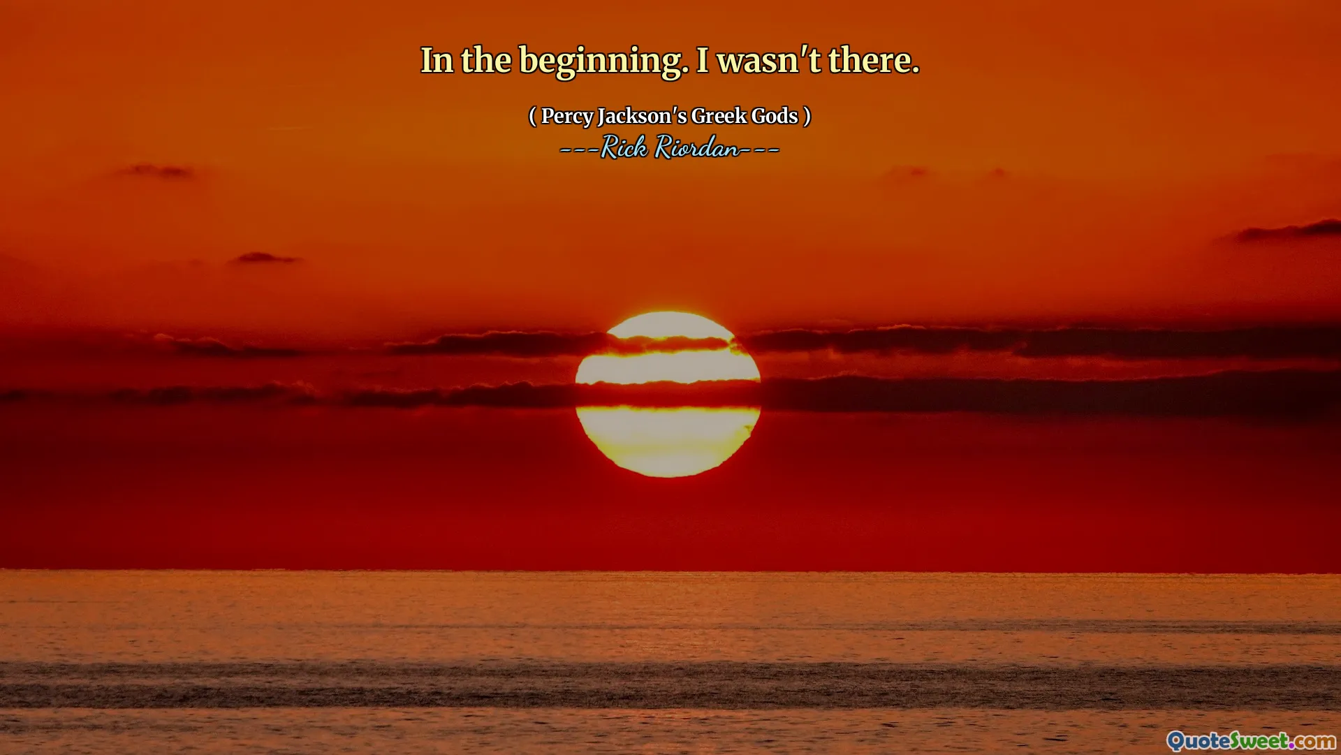 In the beginning. I wasn't there.