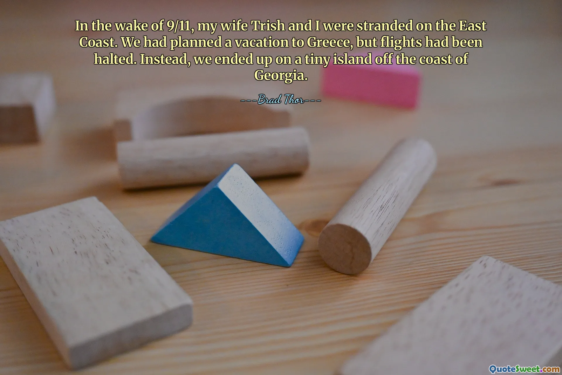 In the wake of 9/11, my wife Trish and I were stranded on the East Coast. We had planned a vacation to Greece, but flights had been halted. Instead, we ended up on a tiny island off the coast of Georgia.