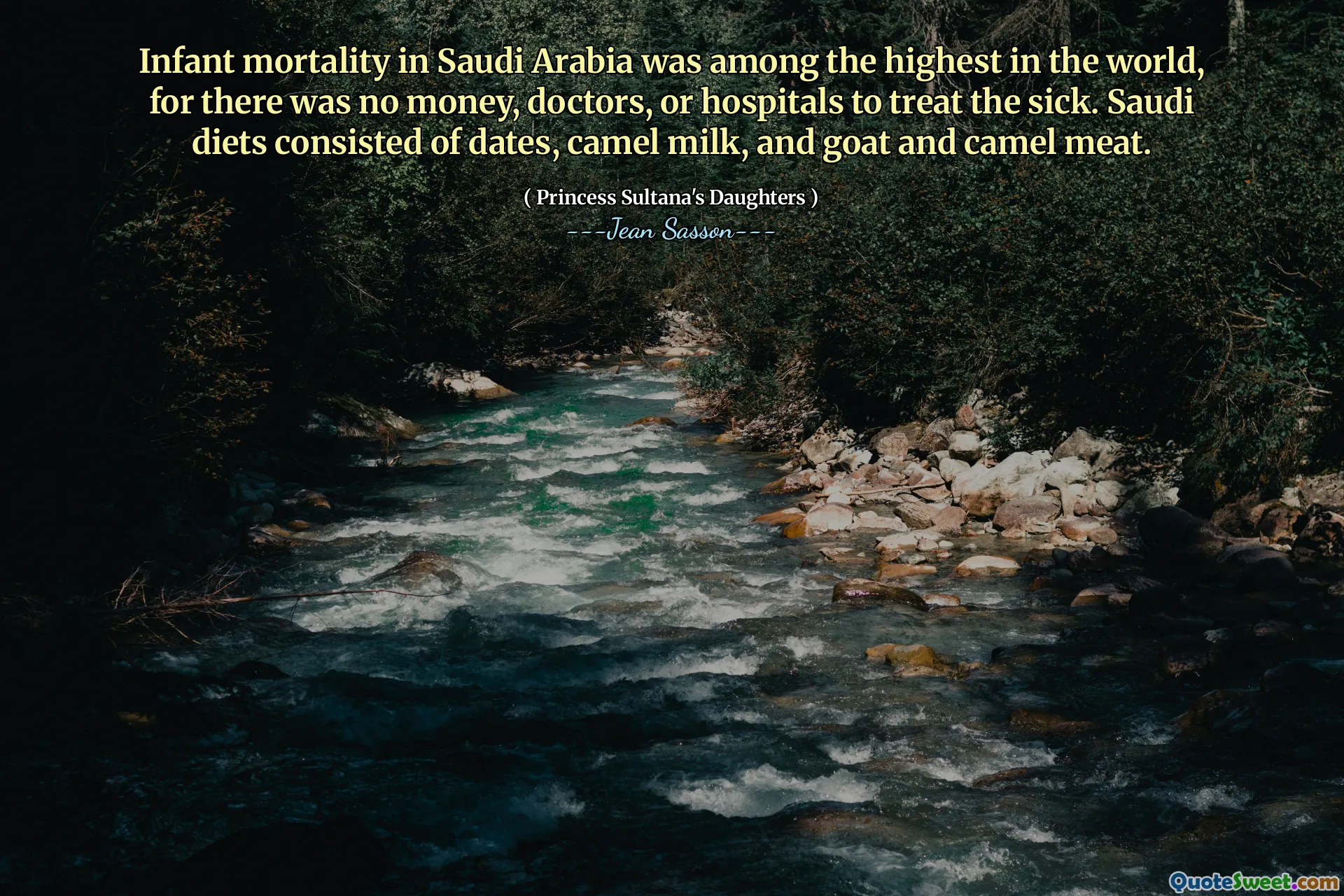 Úmrtnost kojenců v Saúdské Arábii byla mezi nejvyššími na světě, protože nebyly žádné peníze, lékaři ani nemocnice, které by léčily nemocné. Saúdská dieta se skládala z dat, velbloudského mléka a koz a masa velblouda.