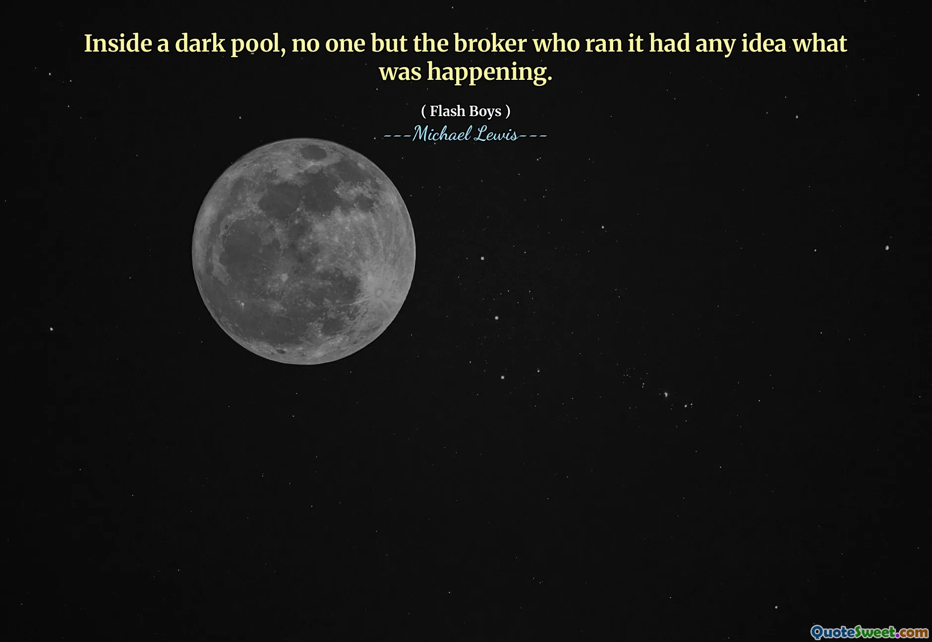 În cadrul unei piscine întunecate, nimeni, în afară de brokerul care a condus, nu avea idee ce se întâmplă.