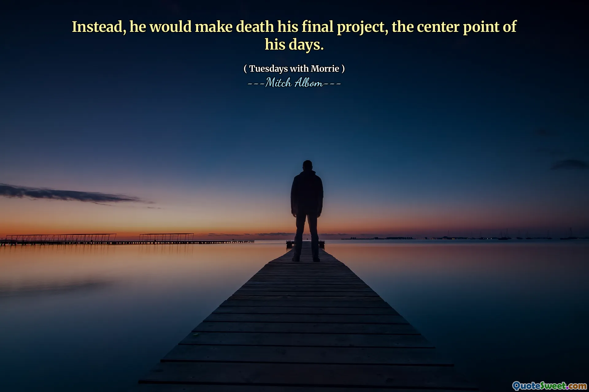 Instead, he would make death his final project, the center point of his days.
