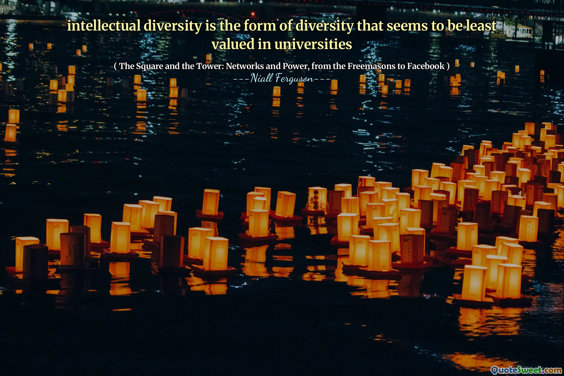 intellectual diversity is the form of diversity that seems to be least valued in universities