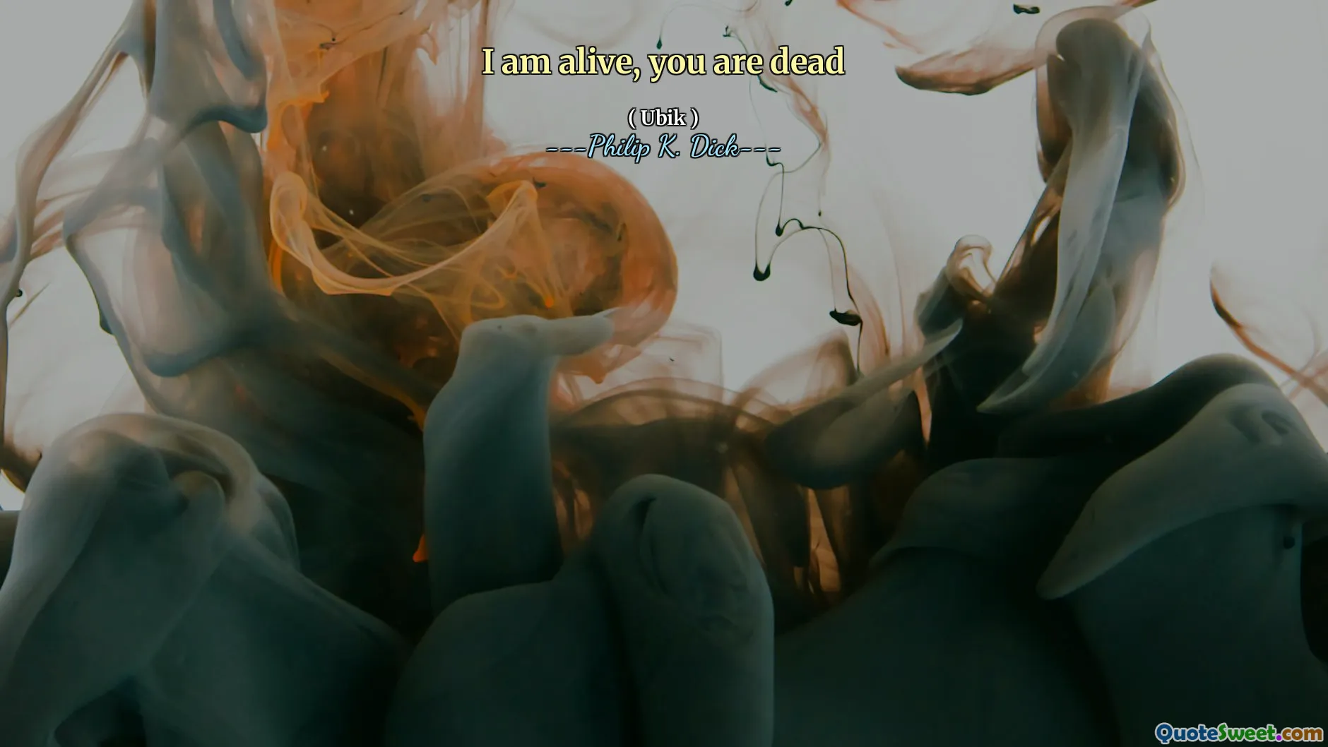 Jsem naživu, jsi mrtvý