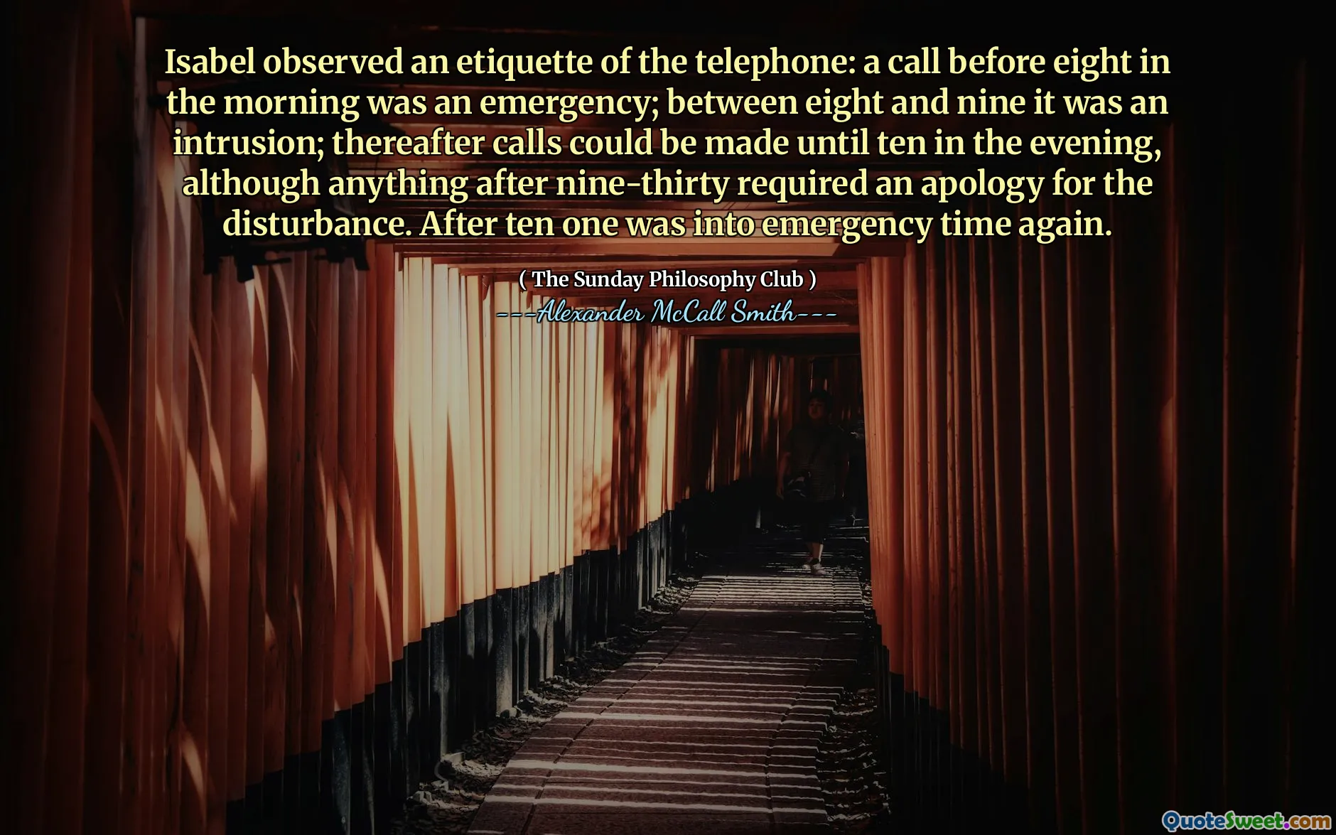 伊莎贝尔（Isabel）观察到了电话的礼节：早上八点之前的电话是紧急情况；在八到九之间，这是一个入侵。此后，可以在晚上十点钟拨打电话，尽管三分之后的任何事情都需要道歉。十个后，一个人再次进入紧急时间。