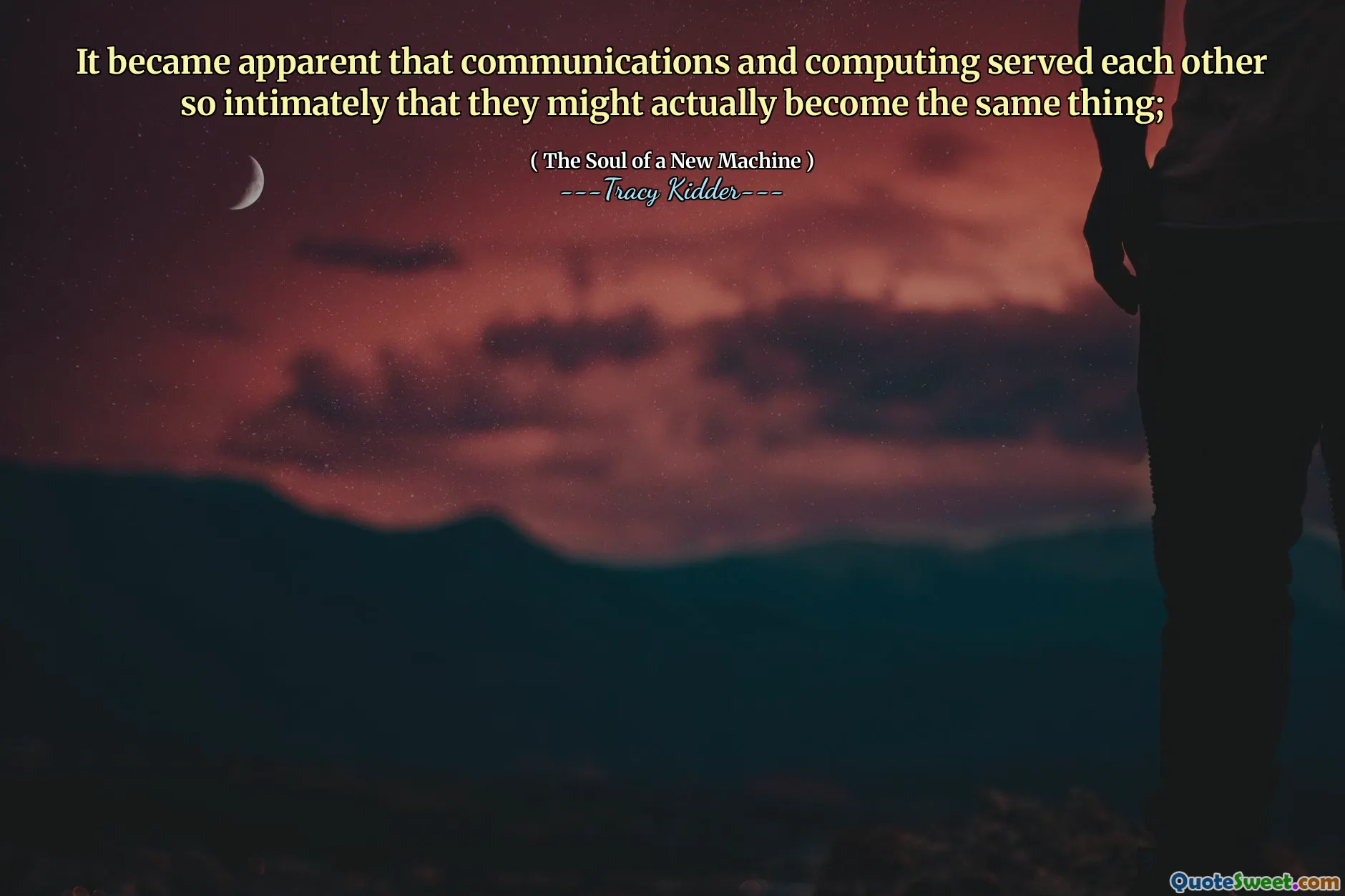 Stało się oczywiste, że komunikacja i obliczenia służyły sobie tak ściśle, że faktycznie mogą stać się tym samym;