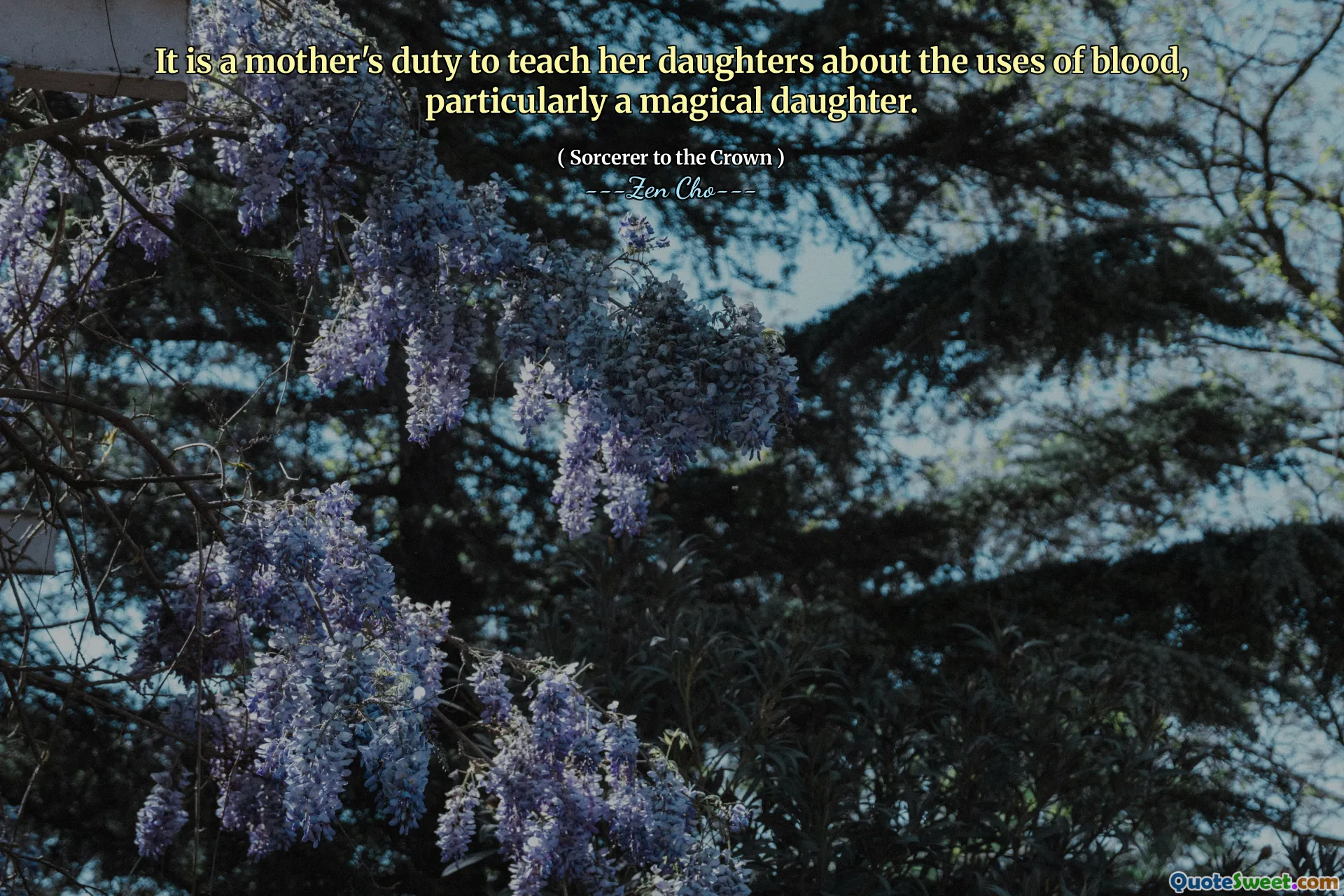 It is a mother's duty to teach her daughters about the uses of blood, particularly a magical daughter.