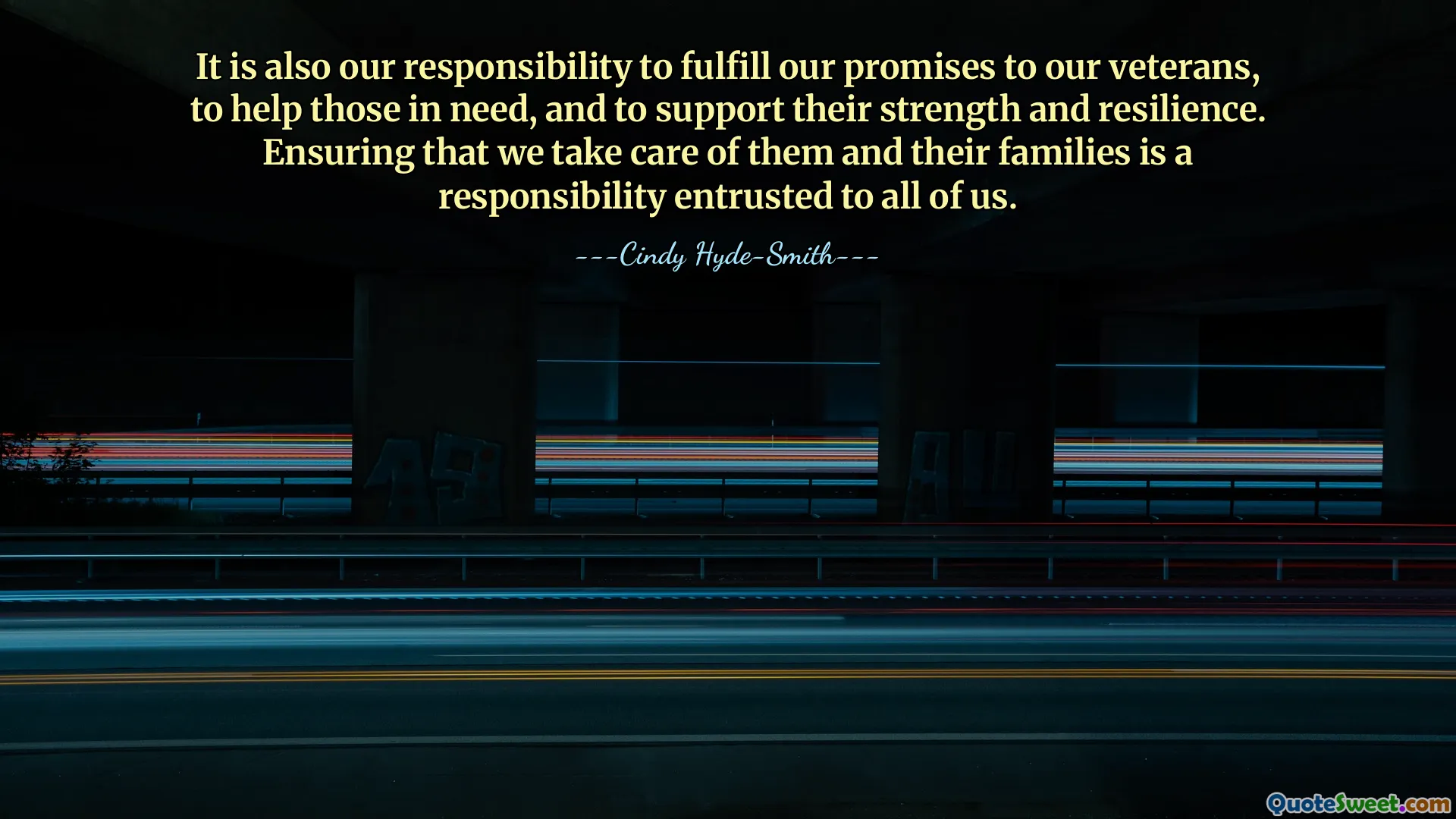 It is also our responsibility to fulfill our promises to our veterans, to help those in need, and to support their strength and resilience. Ensuring that we take care of them and their families is a responsibility entrusted to all of us.