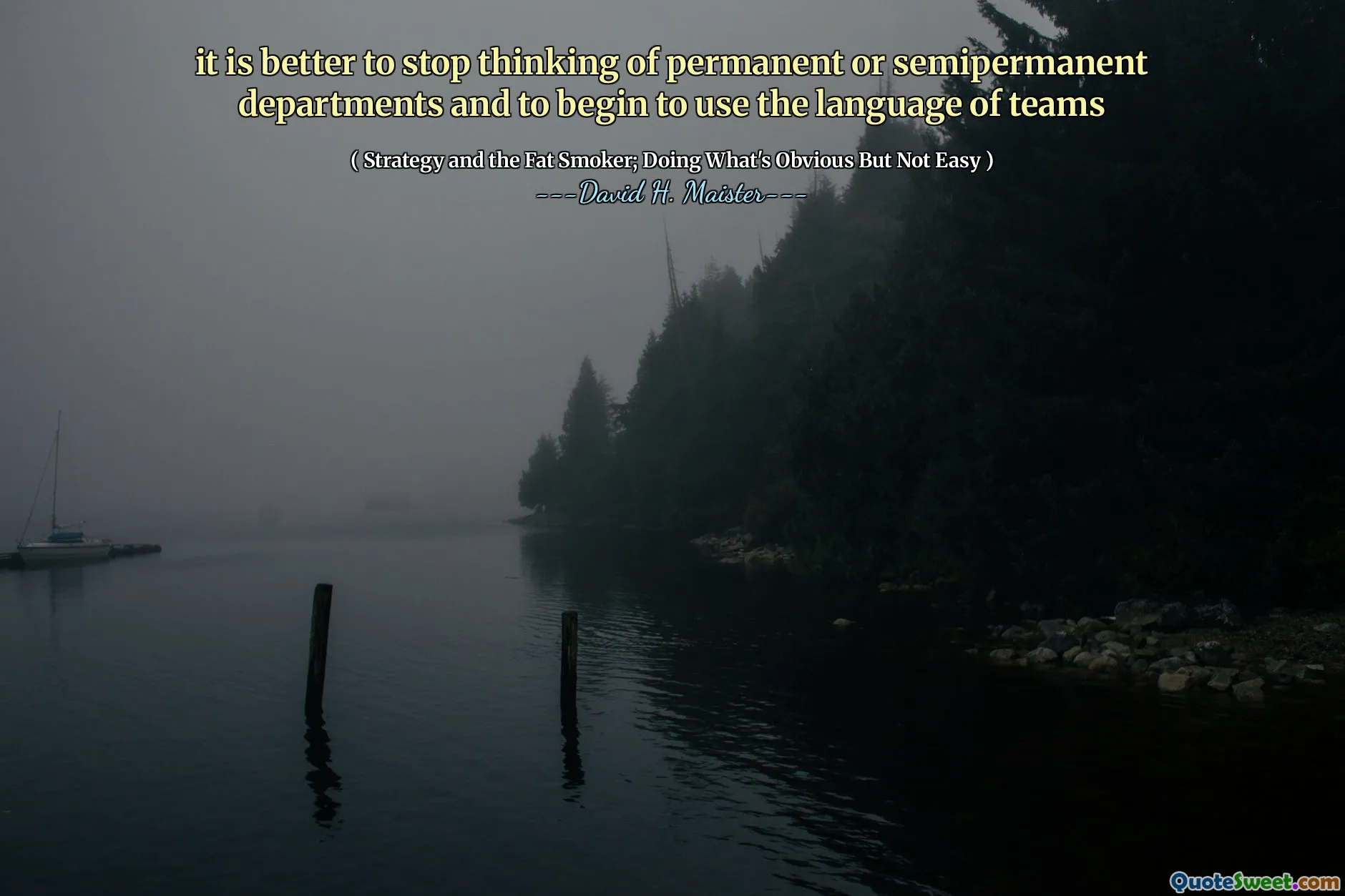 Het is beter om te stoppen met denken aan permanente of semipermanent afdelingen en om de taal van teams te gebruiken