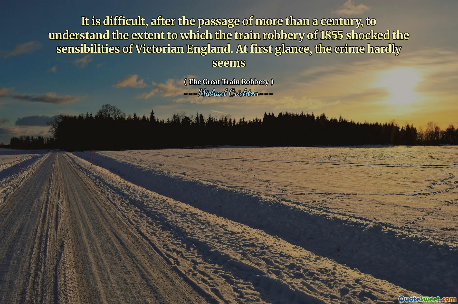 من الصعب ، بعد مرور أكثر من قرن ، فهم المدى الذي صدمت فيه سرقة القطار لعام 1855 حساسيات إنجلترا الفيكتورية. للوهلة الأولى ، يبدو أن الجريمة بالكاد