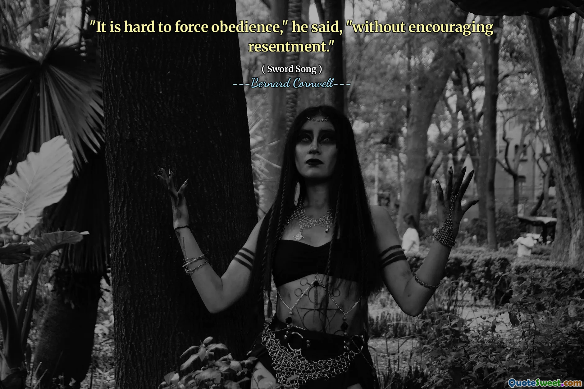 "It is hard to force obedience," he said, "without encouraging resentment."