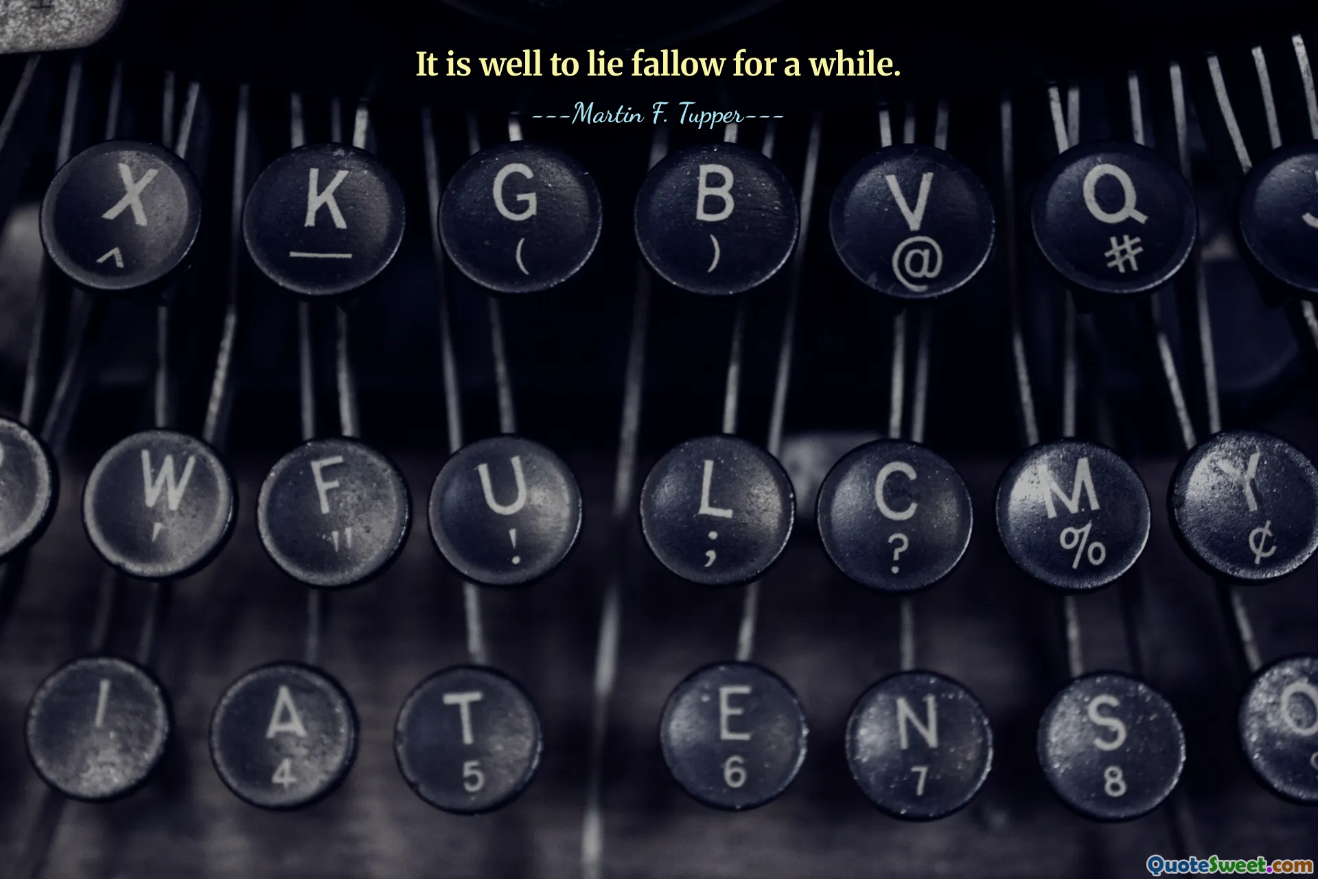 It is well to lie fallow for a while.