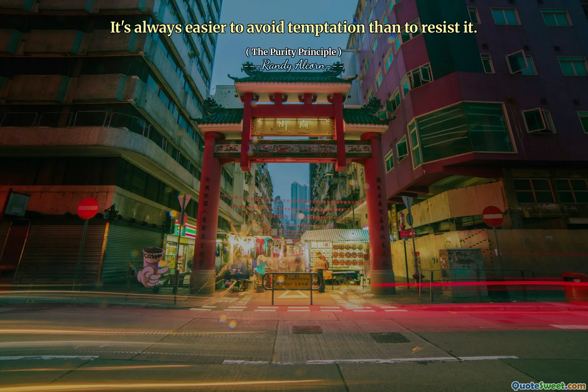 Este întotdeauna mai ușor să evitați ispita decât să o rezistați.