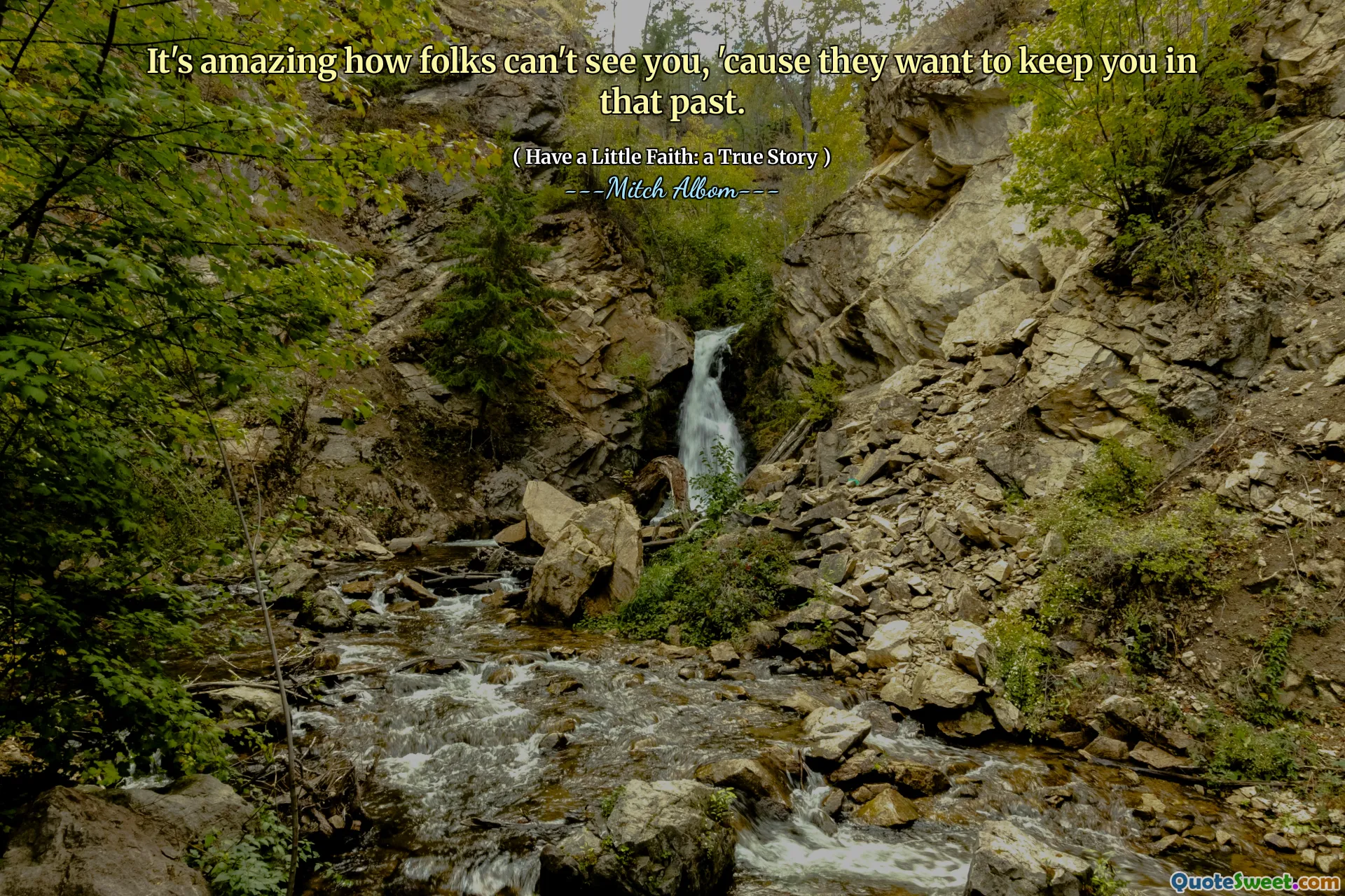 彼らがあなたをその過去に留めたいと思っているので、人々があなたを見ることができないのは驚くべきことです。