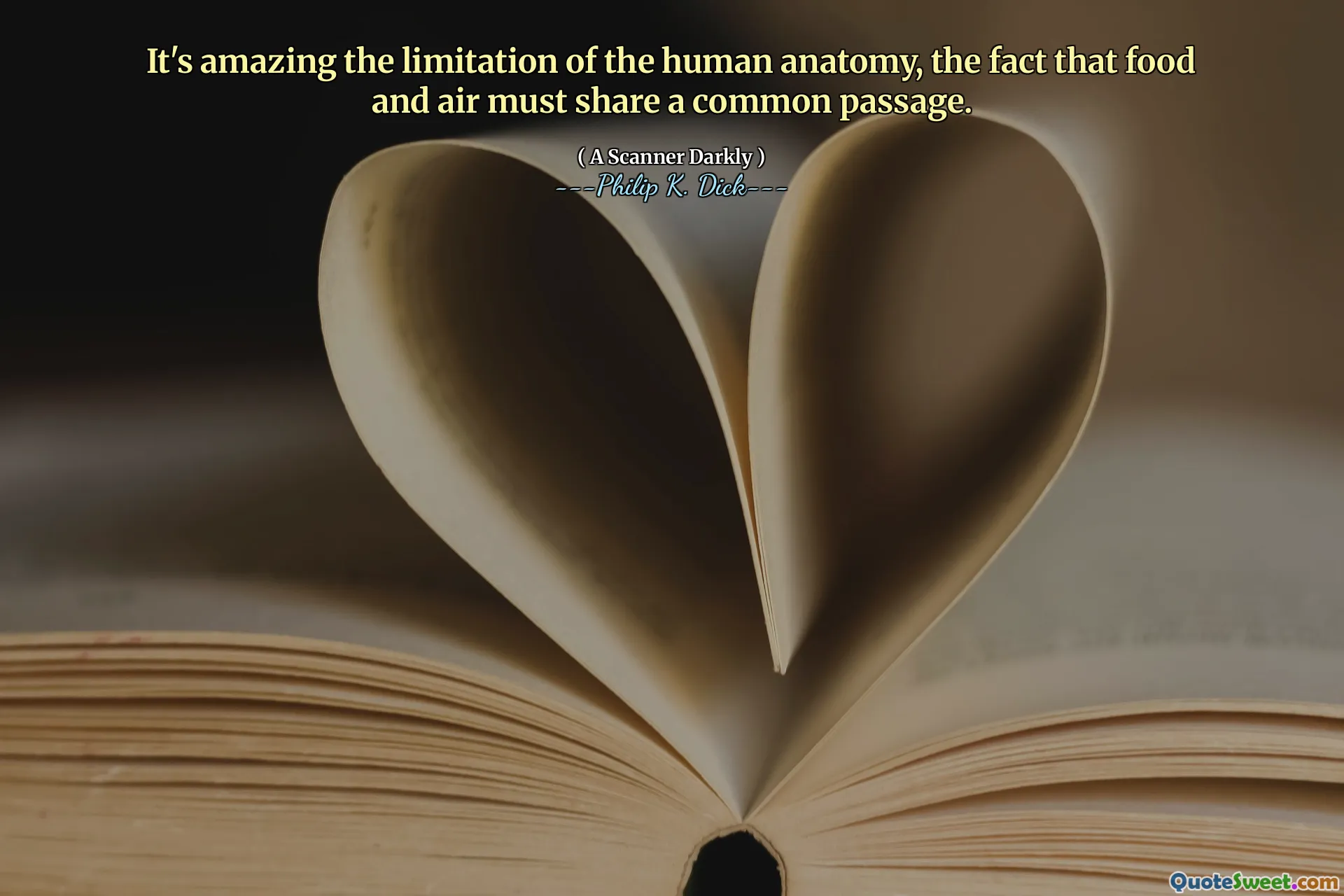 It's amazing the limitation of the human anatomy, the fact that food and air must share a common passage.