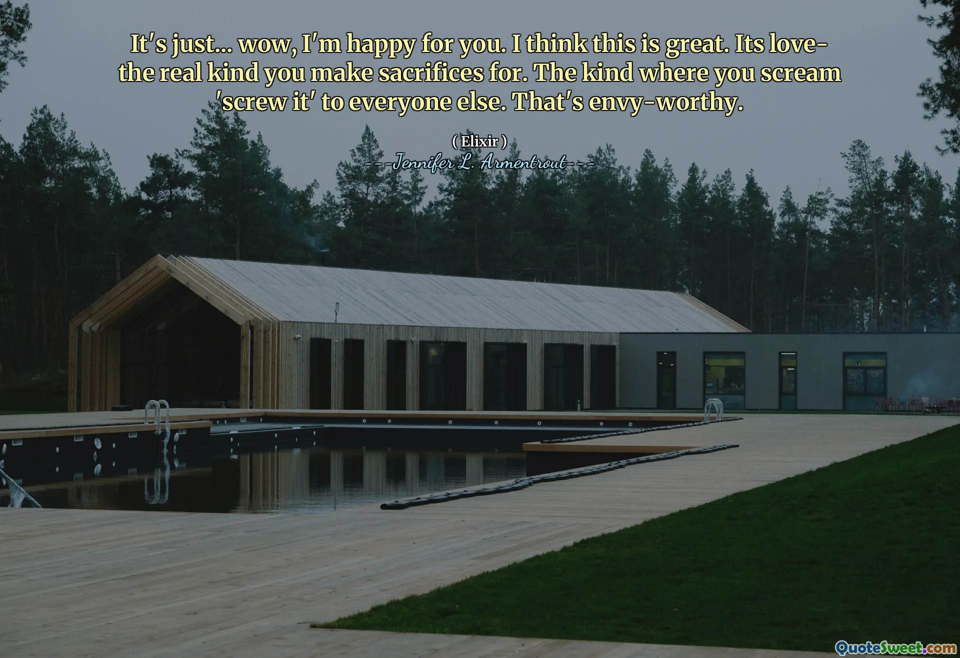It's just... wow, I'm happy for you. I think this is great. Its love- the real kind you make sacrifices for. The kind where you scream 'screw it' to everyone else. That's envy-worthy.