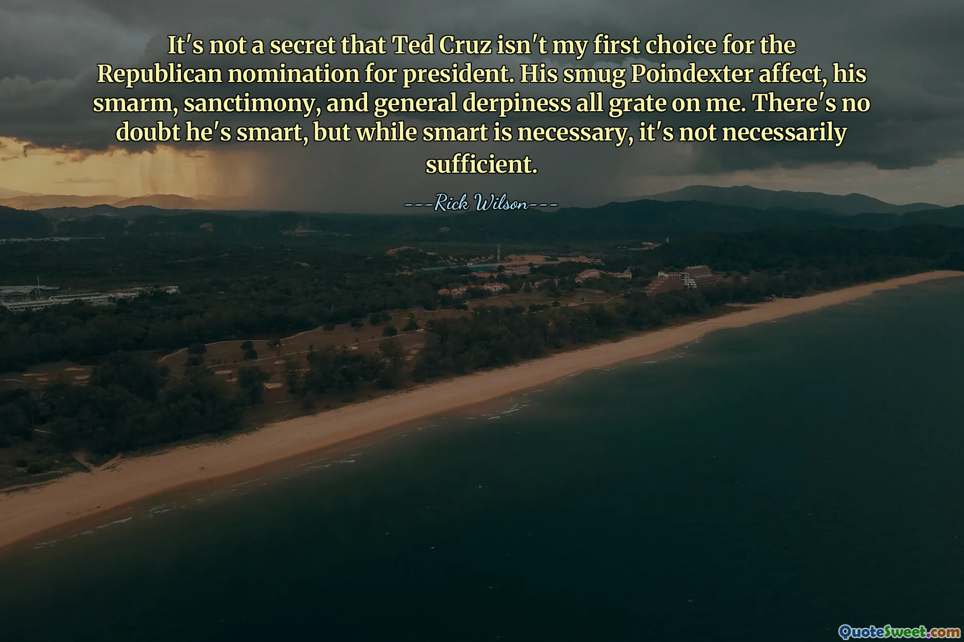 It's not a secret that Ted Cruz isn't my first choice for the Republican nomination for president. His smug Poindexter affect, his smarm, sanctimony, and general derpiness all grate on me. There's no doubt he's smart, but while smart is necessary, it's not necessarily sufficient.
